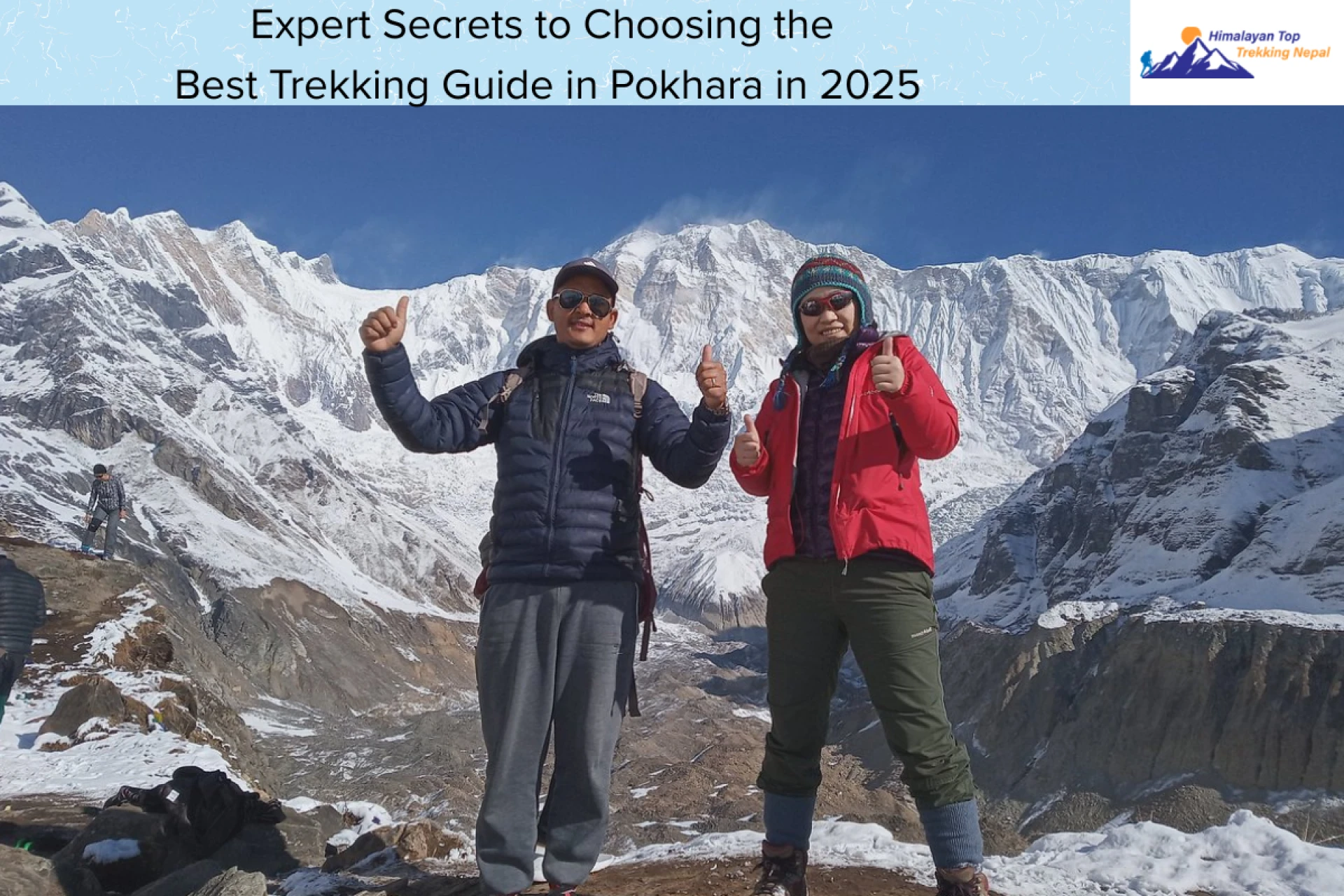 Trekking Guide in Pokhara: Essential Support for Exploring the Annapurna Region