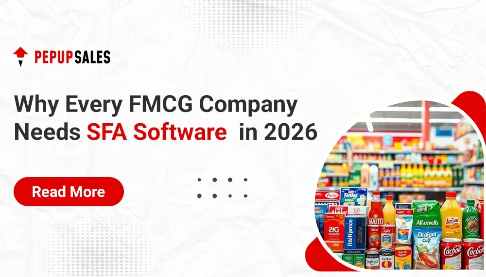Why Every FMCG Company Needs SFA Software in 2026