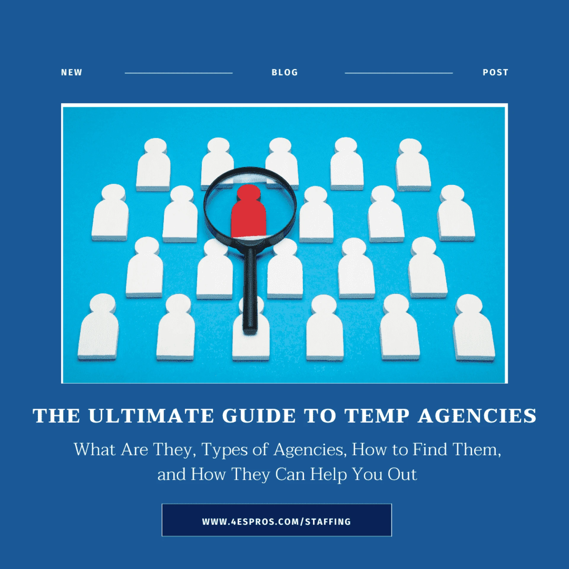 The Ultimate Guide to Temp Agencies: What Are They, Types of Agencies, How to Find Them, and How They Can Help You Out