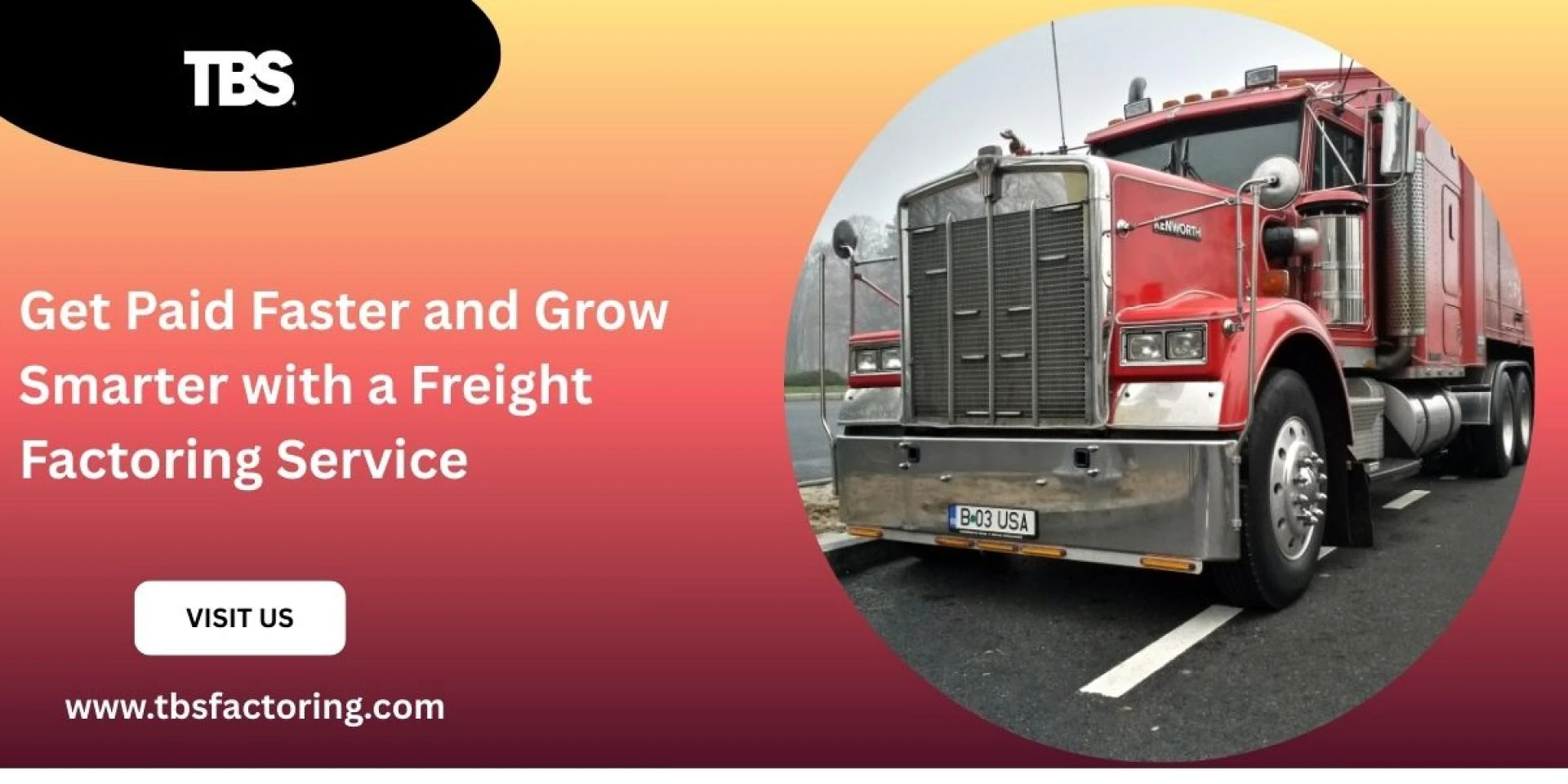 Get Paid Faster and Grow Smarter with a Freight Factoring Service