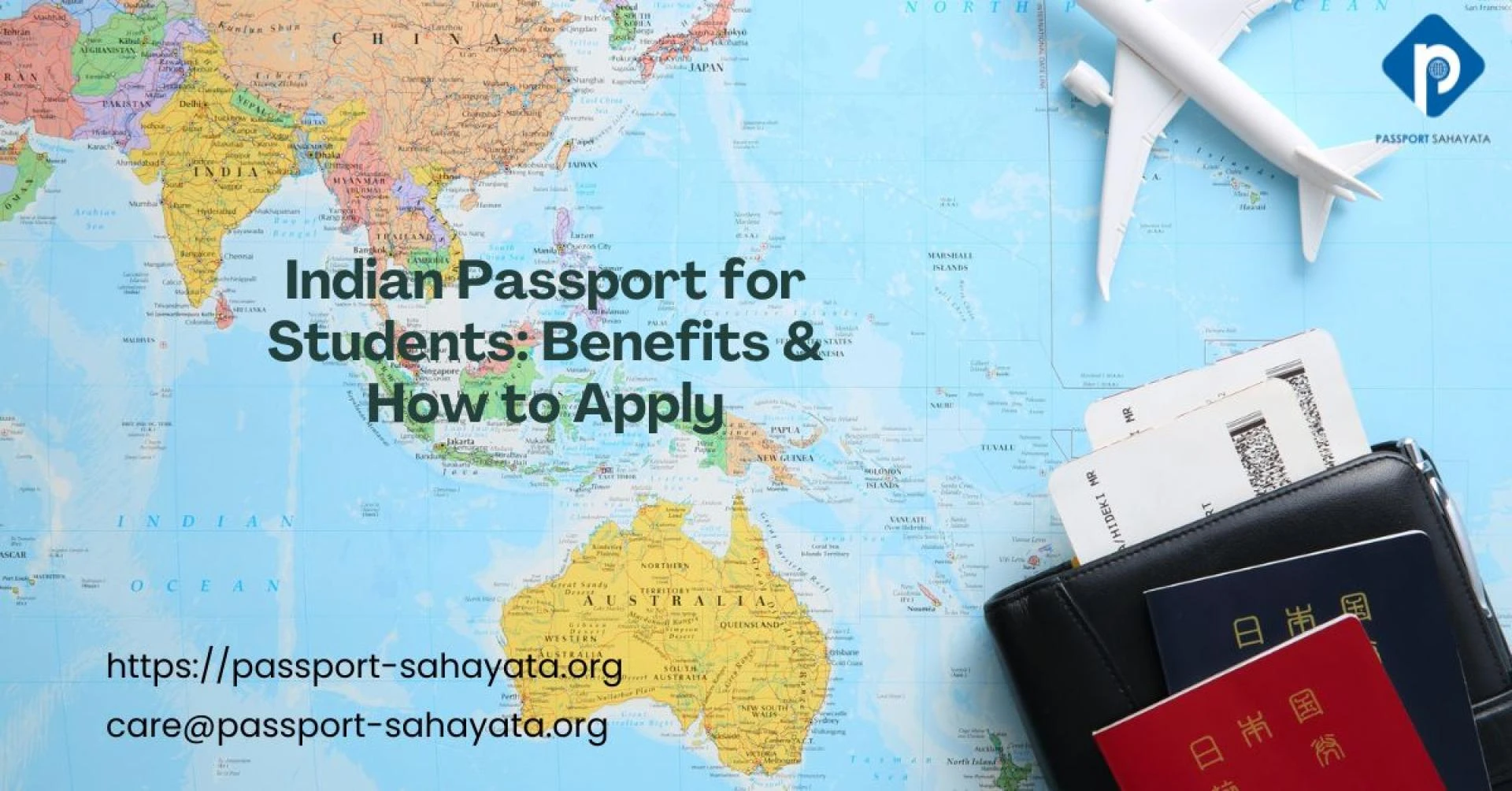 Indian Passport for Students: Benefits & How to Apply