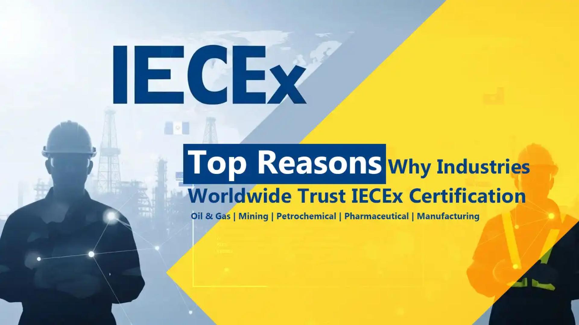 The Global Standard: Understanding IECEx Certification for GCC Industries