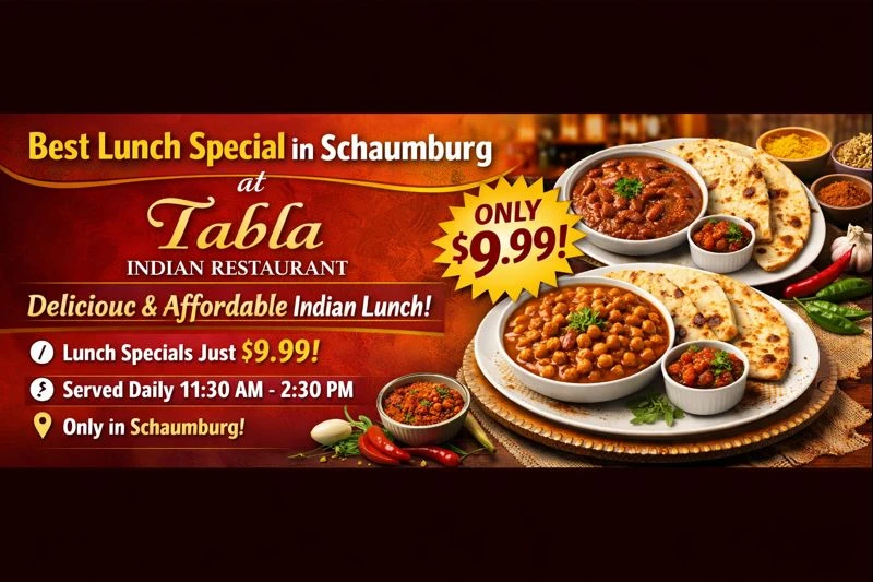 Best Lunch Special in Schaumburg at Tabla Indian Restaurant