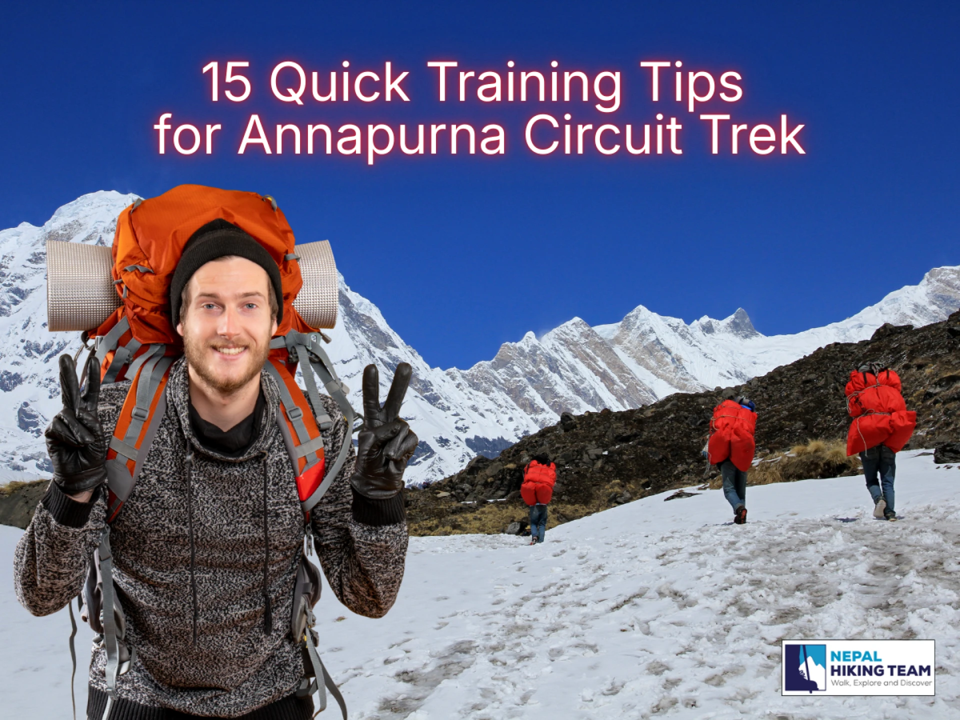 15 Quick Training Tips for Annapurna Circuit Trek