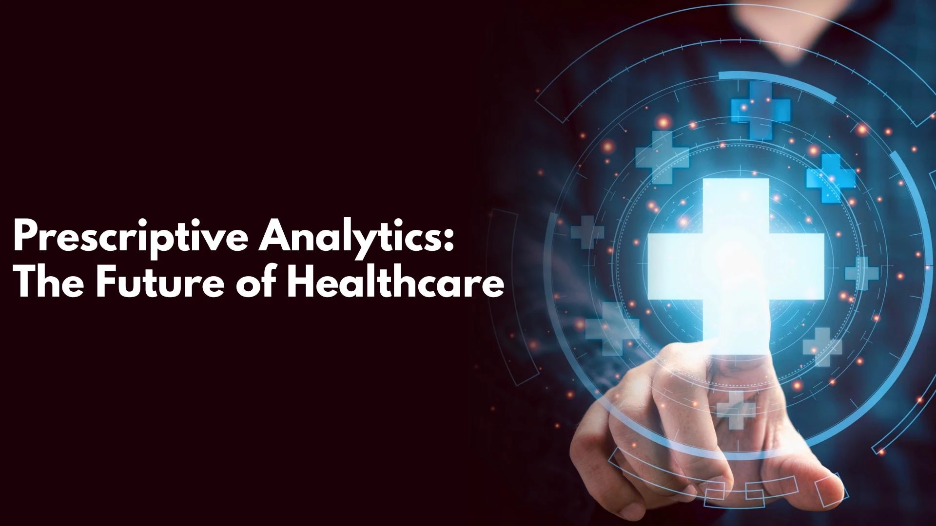 Prescriptive Analytics in Healthcare: Turning Data Into Actionable Decisions