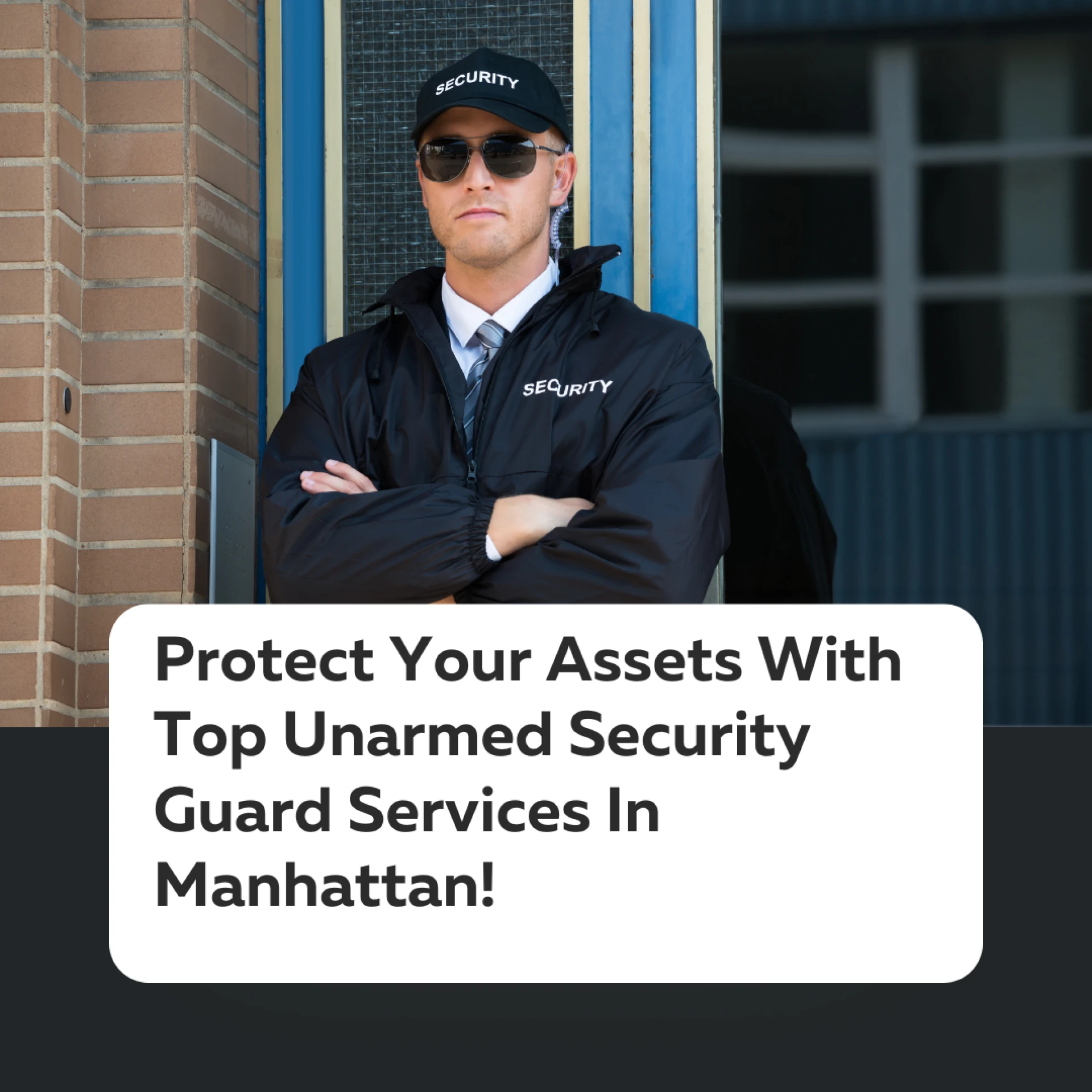 9 Safety Roles Performed by Unarmed Security Guard Services in Manhattan