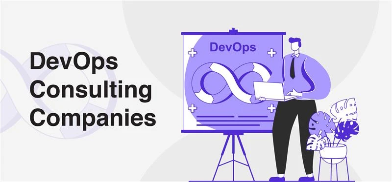 Top DevOps Consulting Companies to Consider in 2026