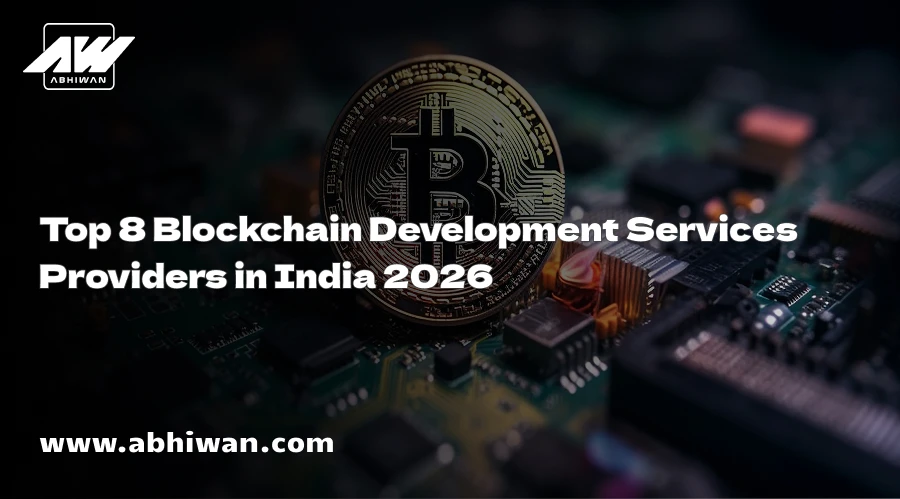 Top 8 Blockchain Development Services Providers in India 2026