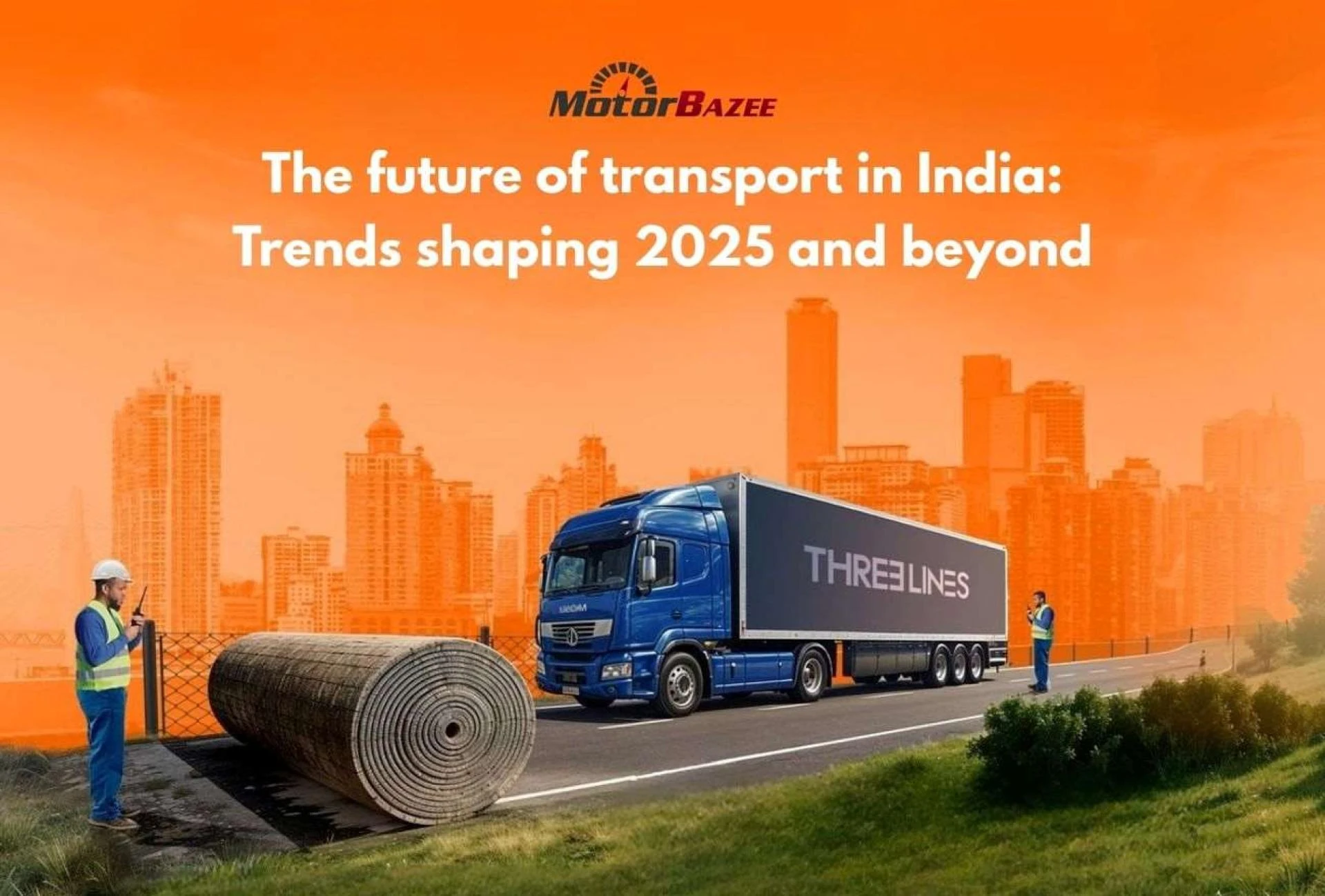 The Future of Transport in India: Trends Shaping 2025 and Beyond