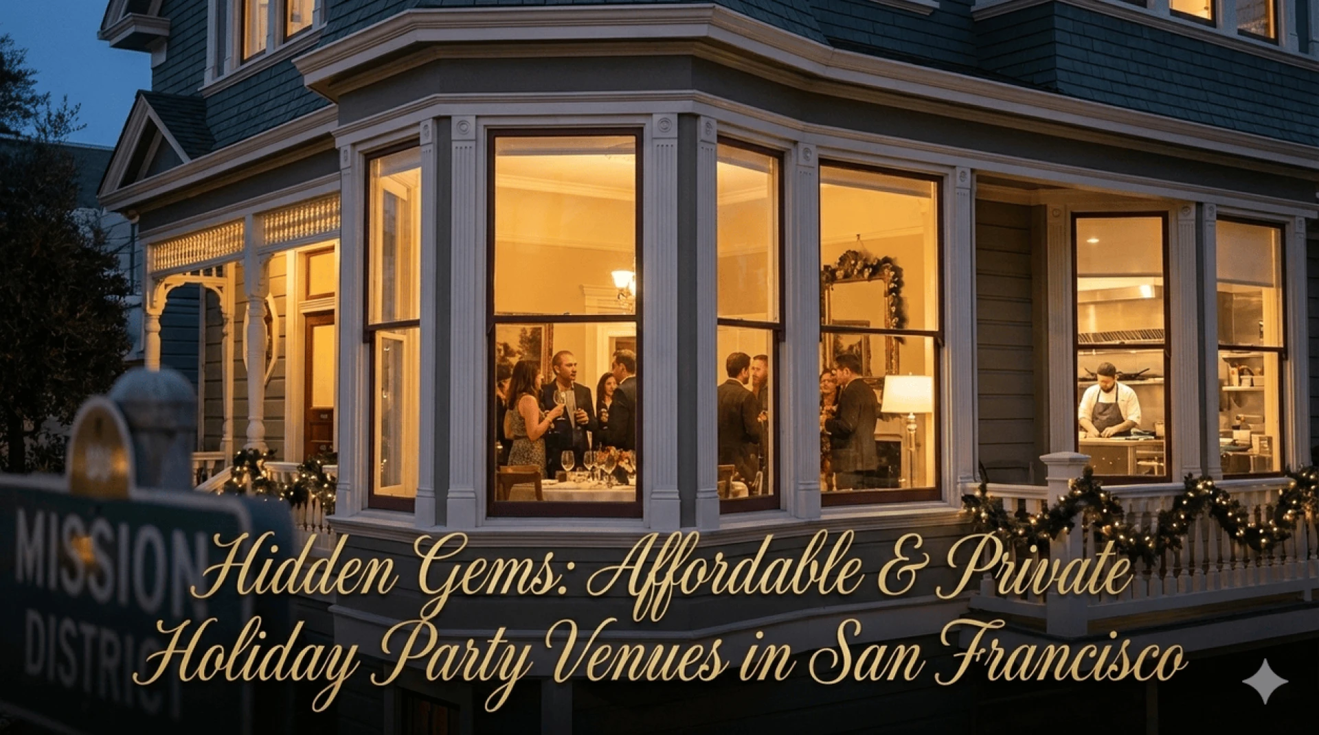 Hidden Gems: How to Find the Best Private Party Venues in San Francisco Without Breaking the Bank