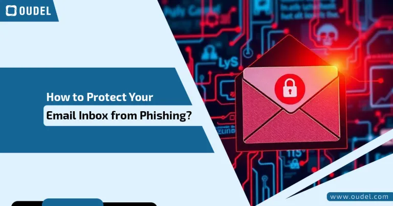 How to Protect Your Email Inbox from Phishing? Step-by-Step Guide