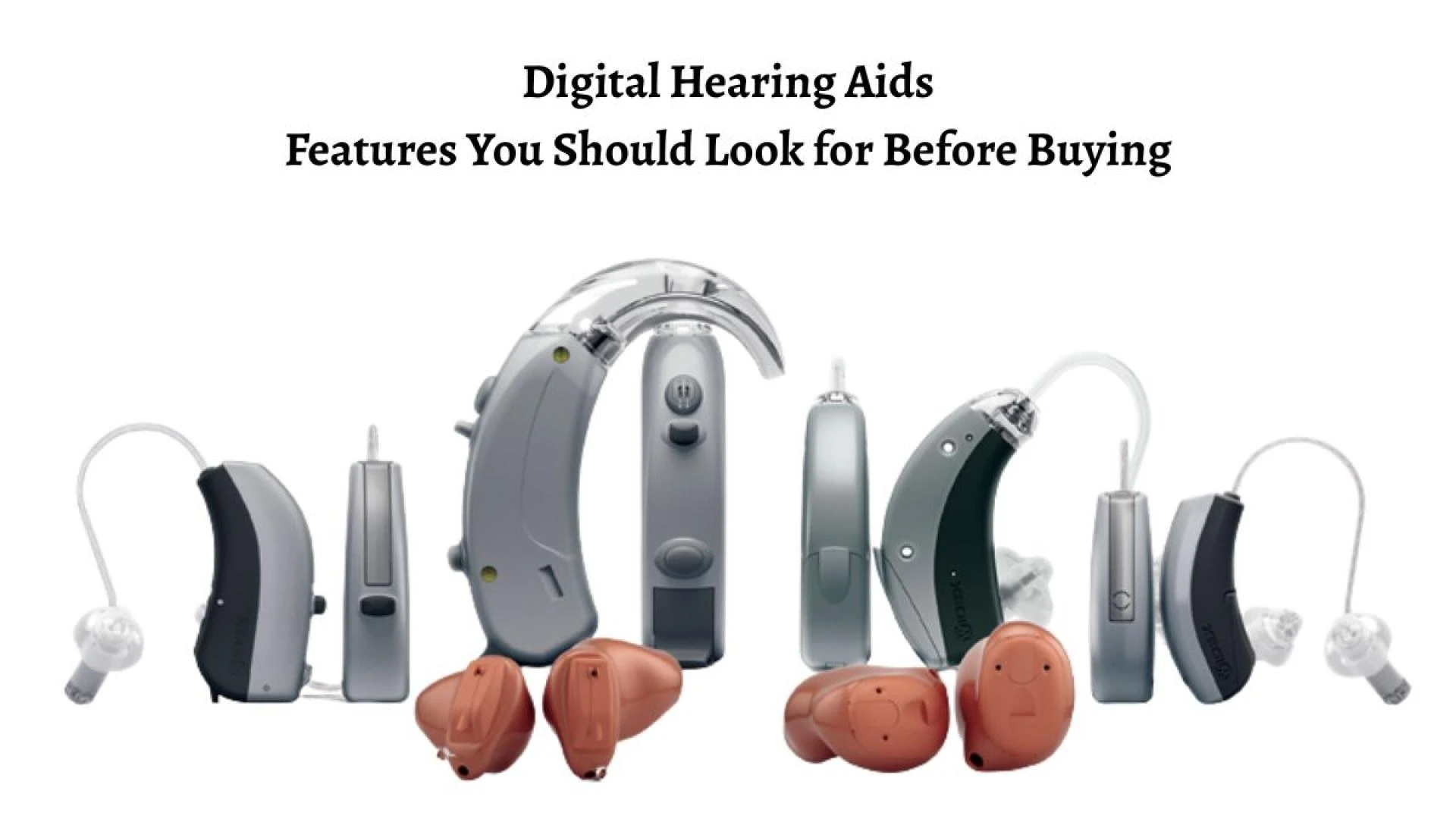 Digital Hearing Aids: Features You Should Look for Before Buying