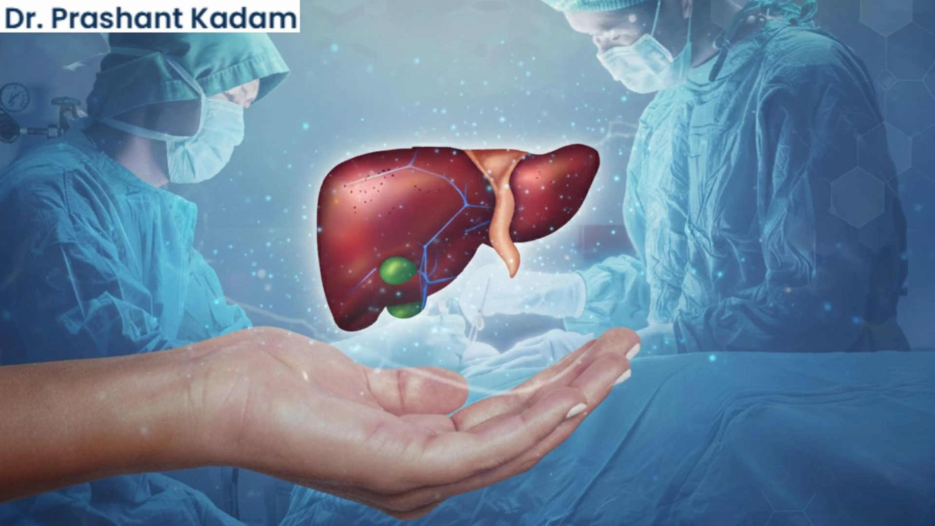 Finding Hope: Choosing the Best Liver Transplant Doctor in India