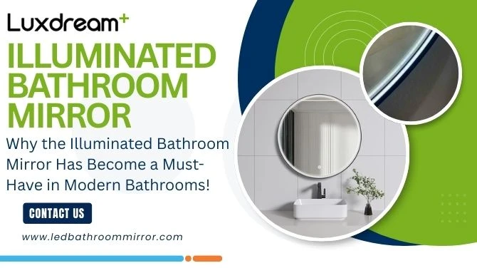 Why the Illuminated Bathroom Mirror Has Become a Must-Have in Modern Bathrooms!