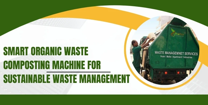 Smart Organic Waste Composting Machine for Sustainable Waste Management