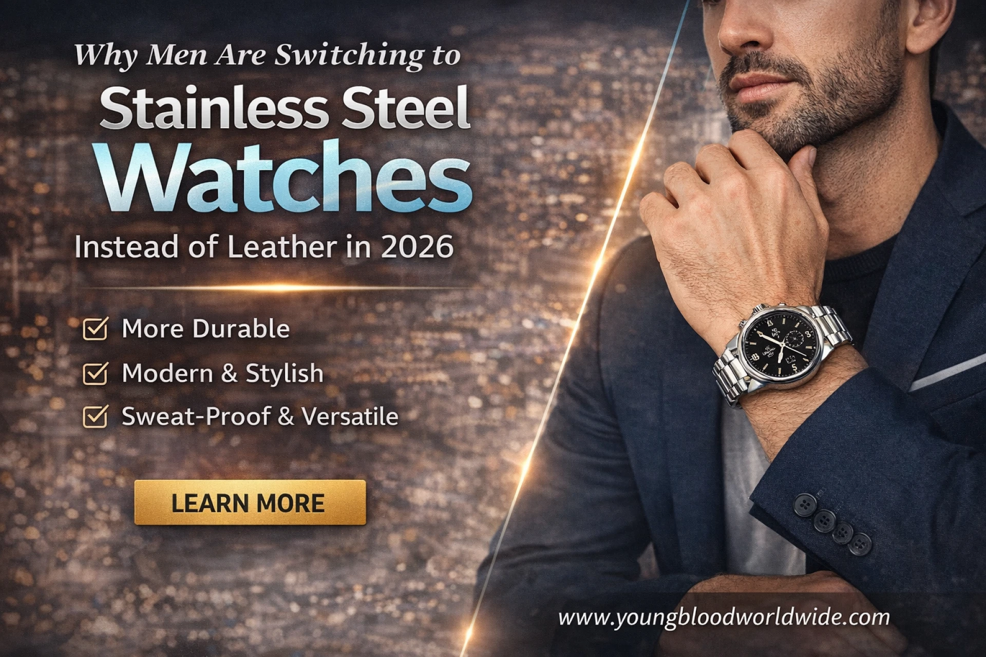 Why Men Are Switching to Stainless Steel Watches Instead of Leather in 2026