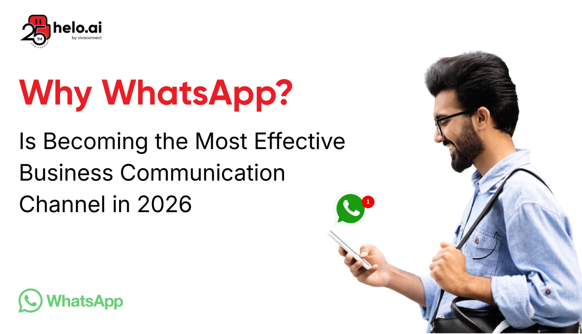 Why WhatsApp Is Becoming the Most Effective Business Communication Channel in 2026