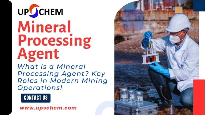 What is a Mineral Processing Agent? Key Roles in Modern Mining Operations!
