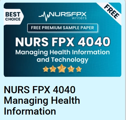 NURS FPX 4040: A Comprehensive Guide to Evidence-Based Nursing Practice