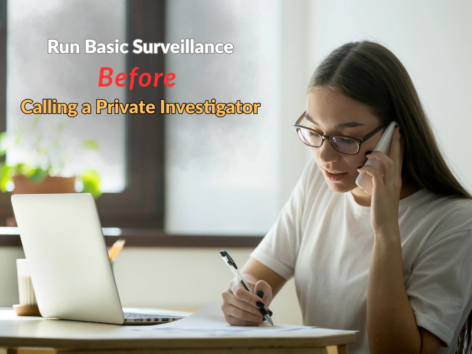 (10 Tips) Run Basic Surveillance Before Calling a Private Investigator
