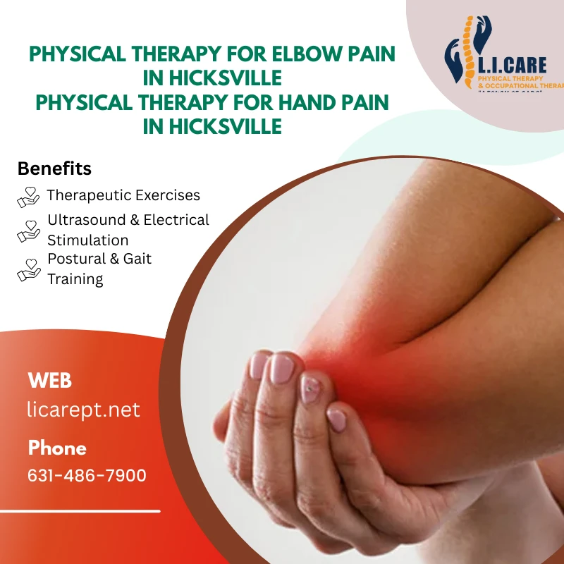 Comprehensive Guide to Physical Therapy for Elbow pain and Physical Therapy for Hand pain in Hicksville