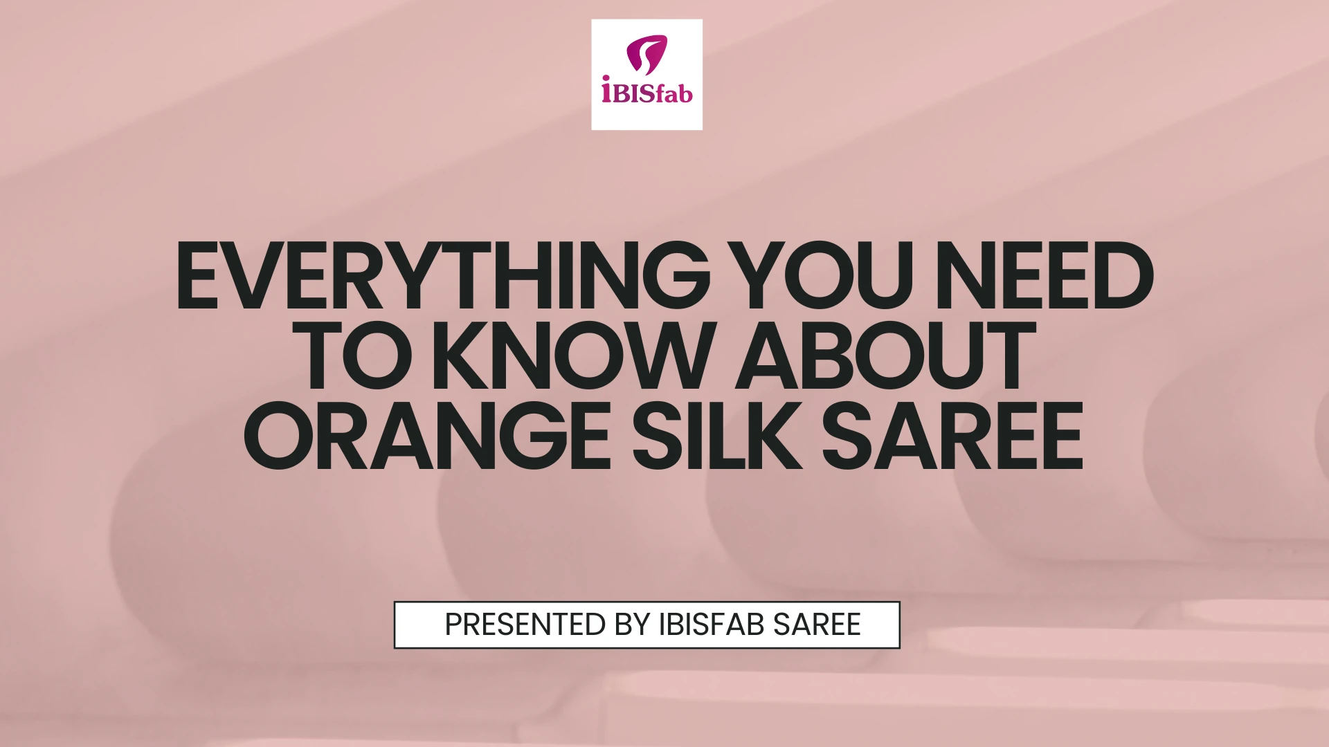 Everything You Need to Know About Orange Silk Saree