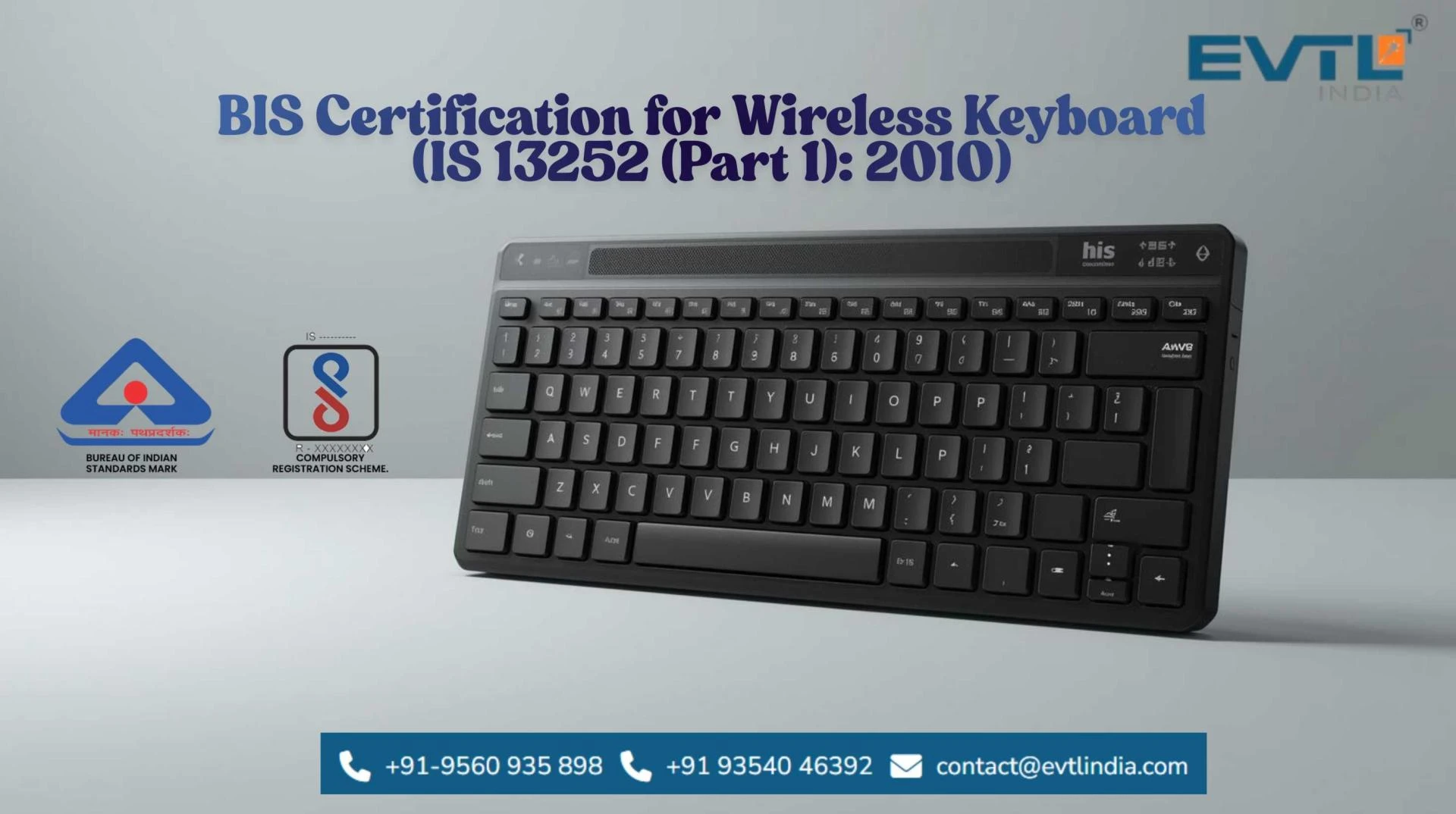 BIS Certification for Wireless Keyboards under IS 13252 (Part 1):2010 – Complete Guide