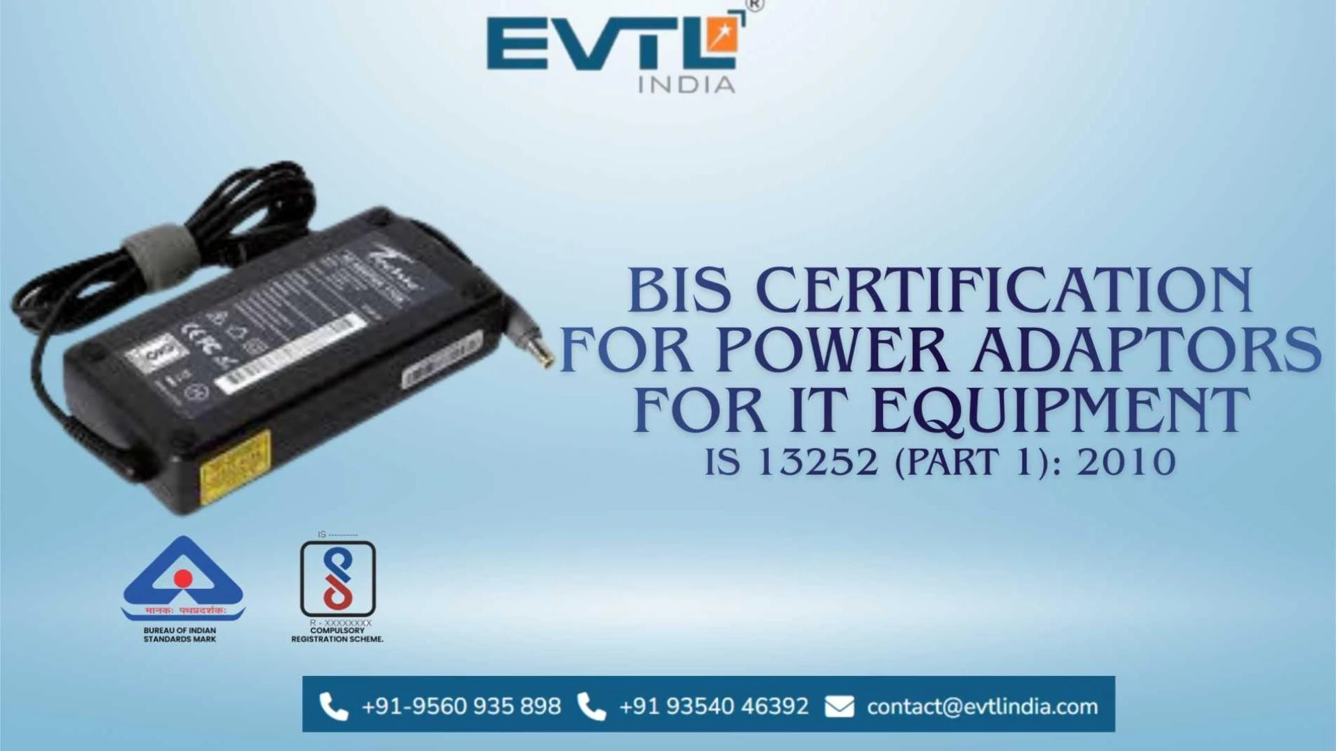 BIS Certification for Power Adaptors for IT Equipment under IS 13252 (Part 1):2010 – Complete Guide