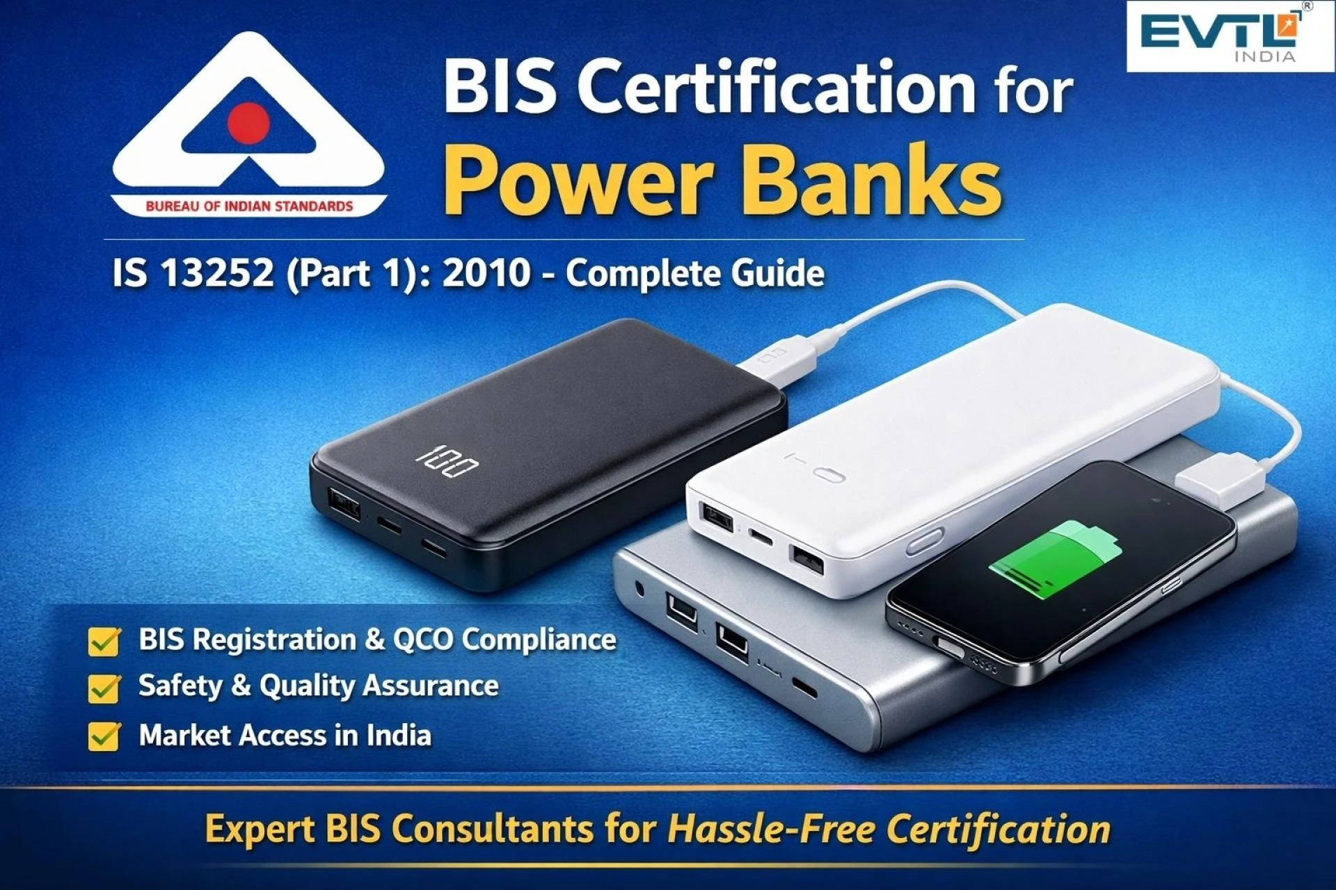 BIS Certification for Power Banks under IS 13252 (Part 1):2010 – Complete Guide