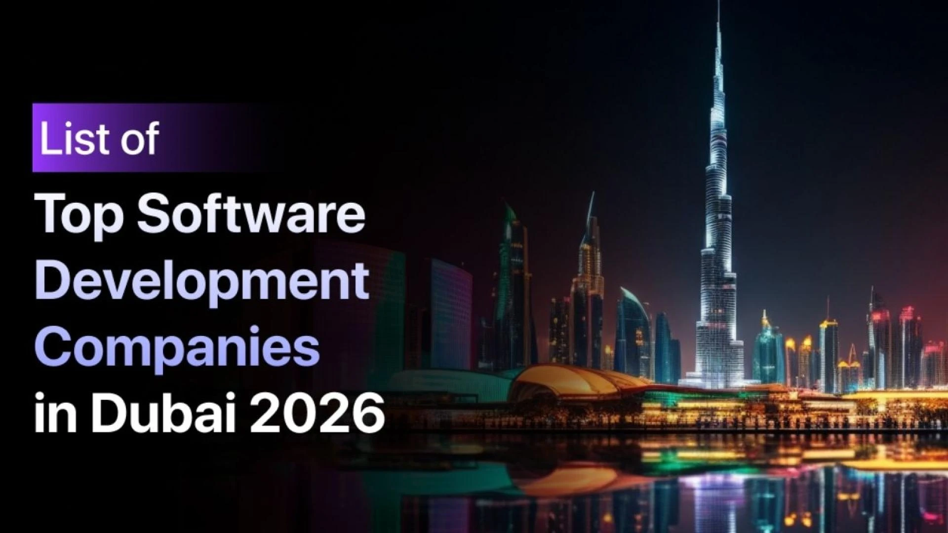 Top 10 Software Development Companies in Dubai, UAE | 2026
