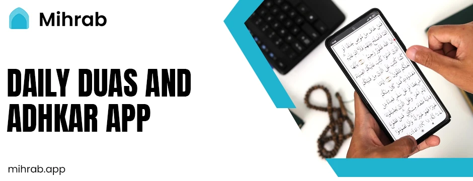 How Mihrab Supports Modern Muslim Life Through Smart Islamic Apps