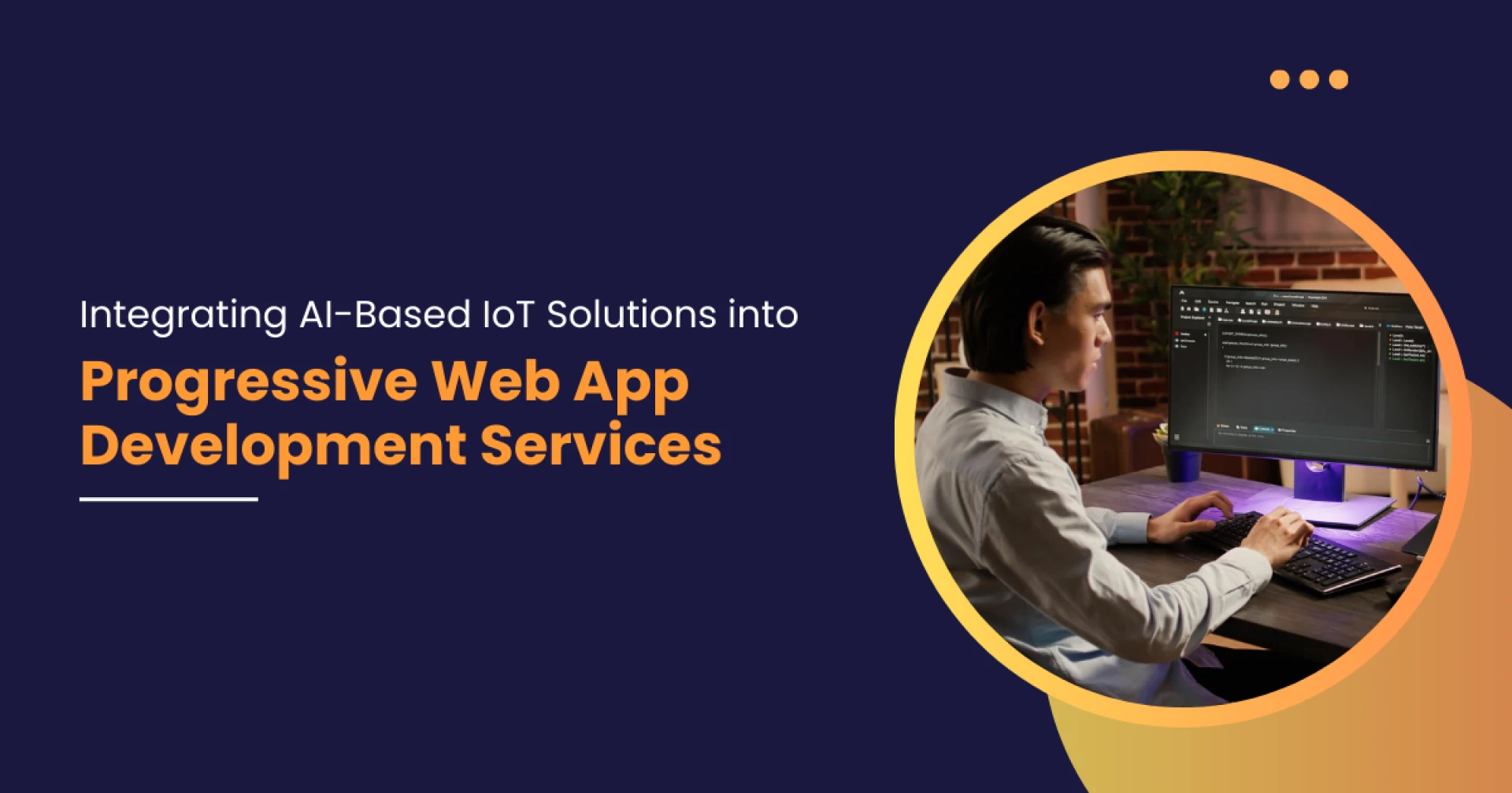 Integrating AI-Based IoT Solutions into Progressive Web App Development Services