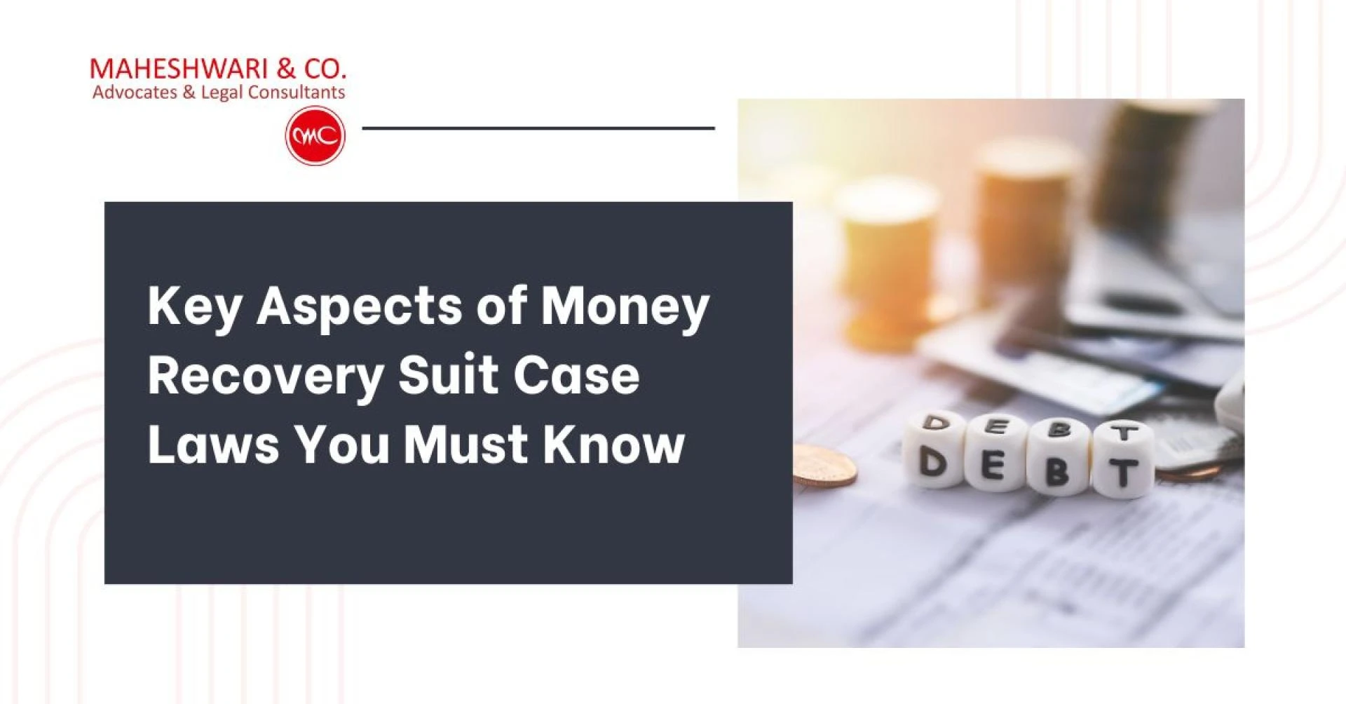 Navigating Money Recovery Suit Case Laws: Claiming What’s Yours