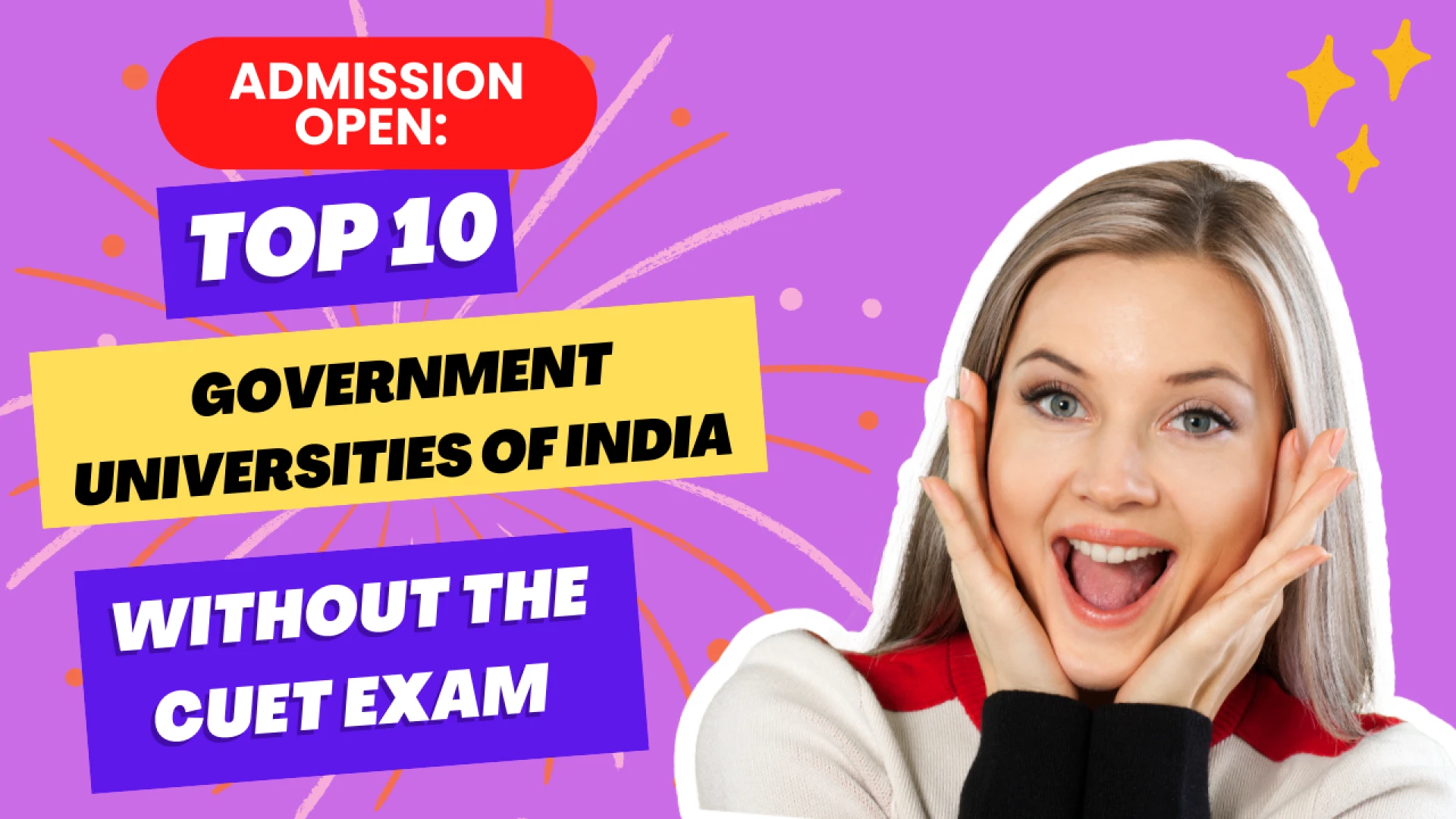 ADMISSION OPEN: Top 10 Government Universities of India without the CUET Exam
