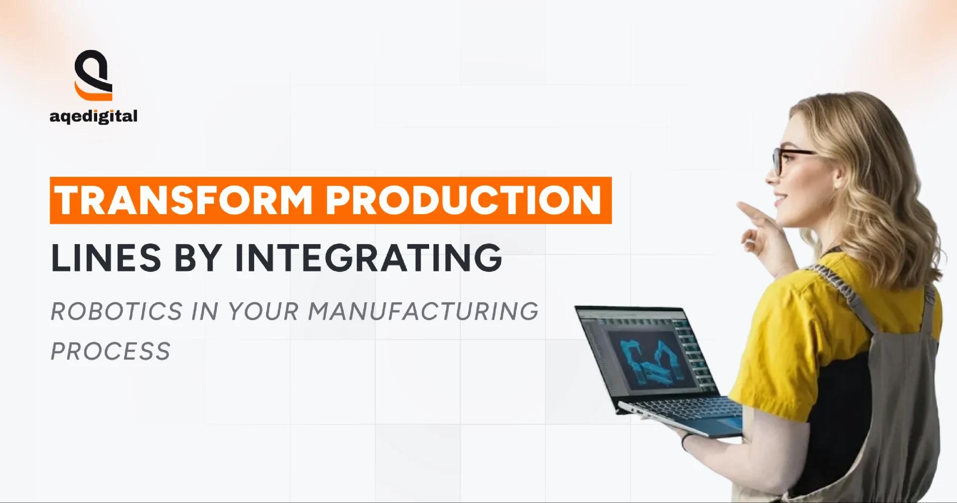 Why Robotics Is the Most Critical Innovation in Today’s Manufacturing Industry