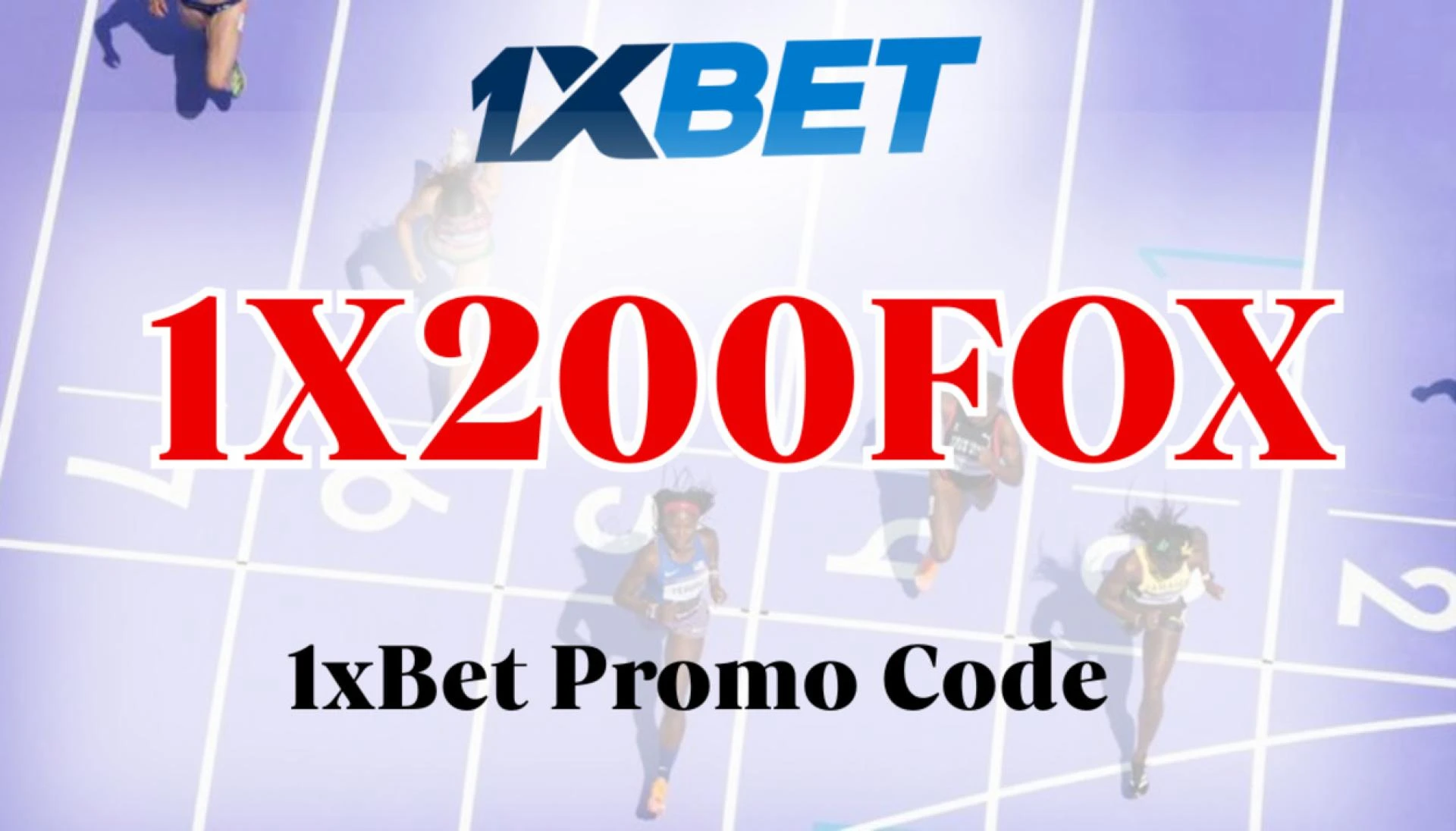 XBet Promo Code 2026: 1X200FOX – Bonus €130