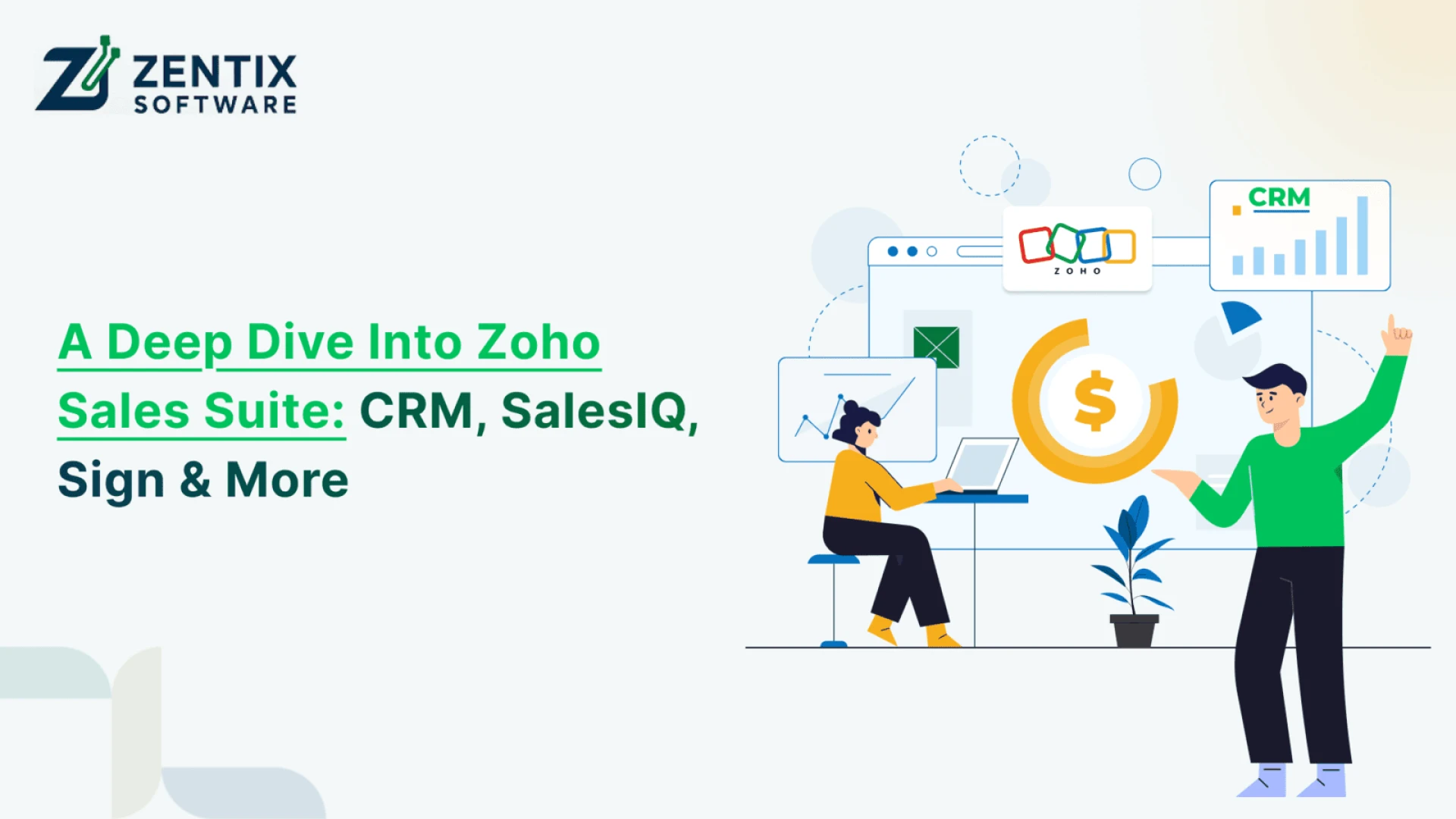 Complete Guide to Zoho Sales Suite: CRM, SalesIQ, Sign & More