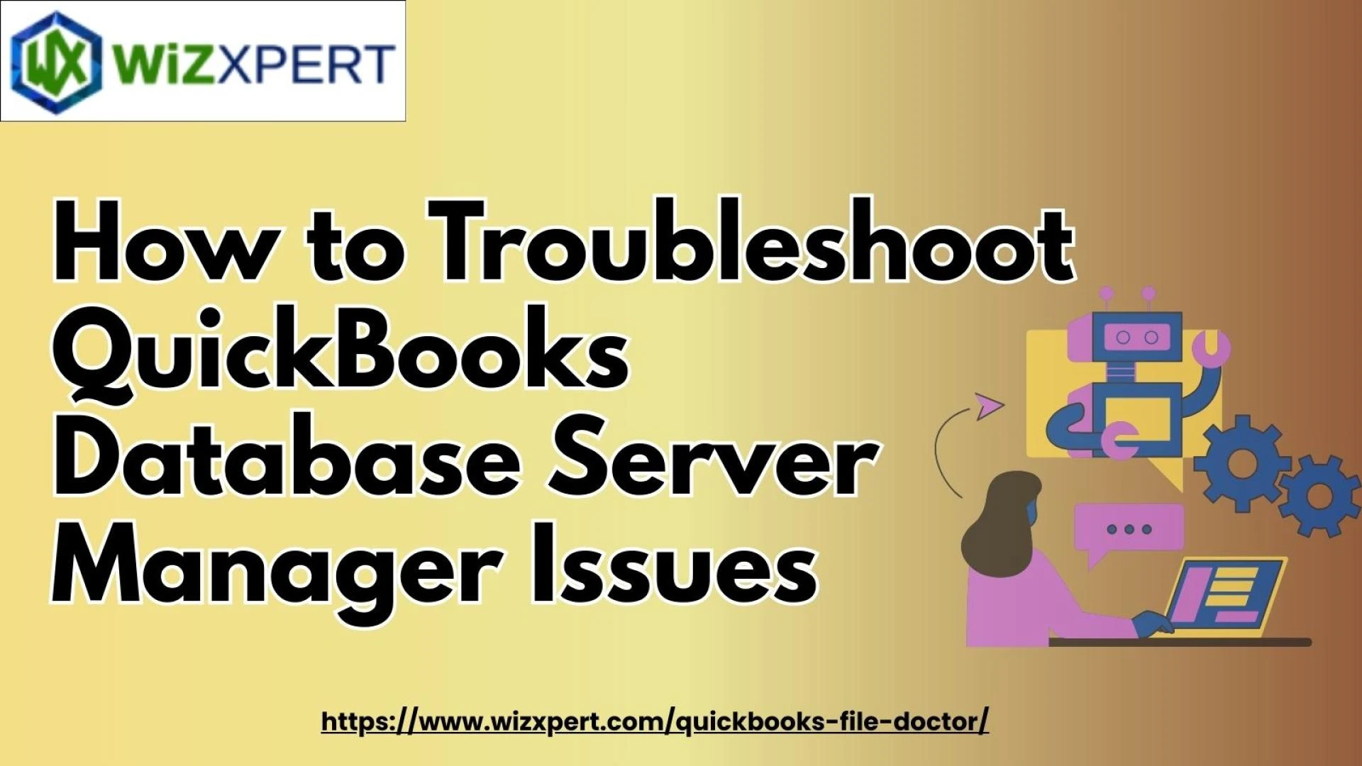 How to Troubleshoot QuickBooks Database Server Manager Issues