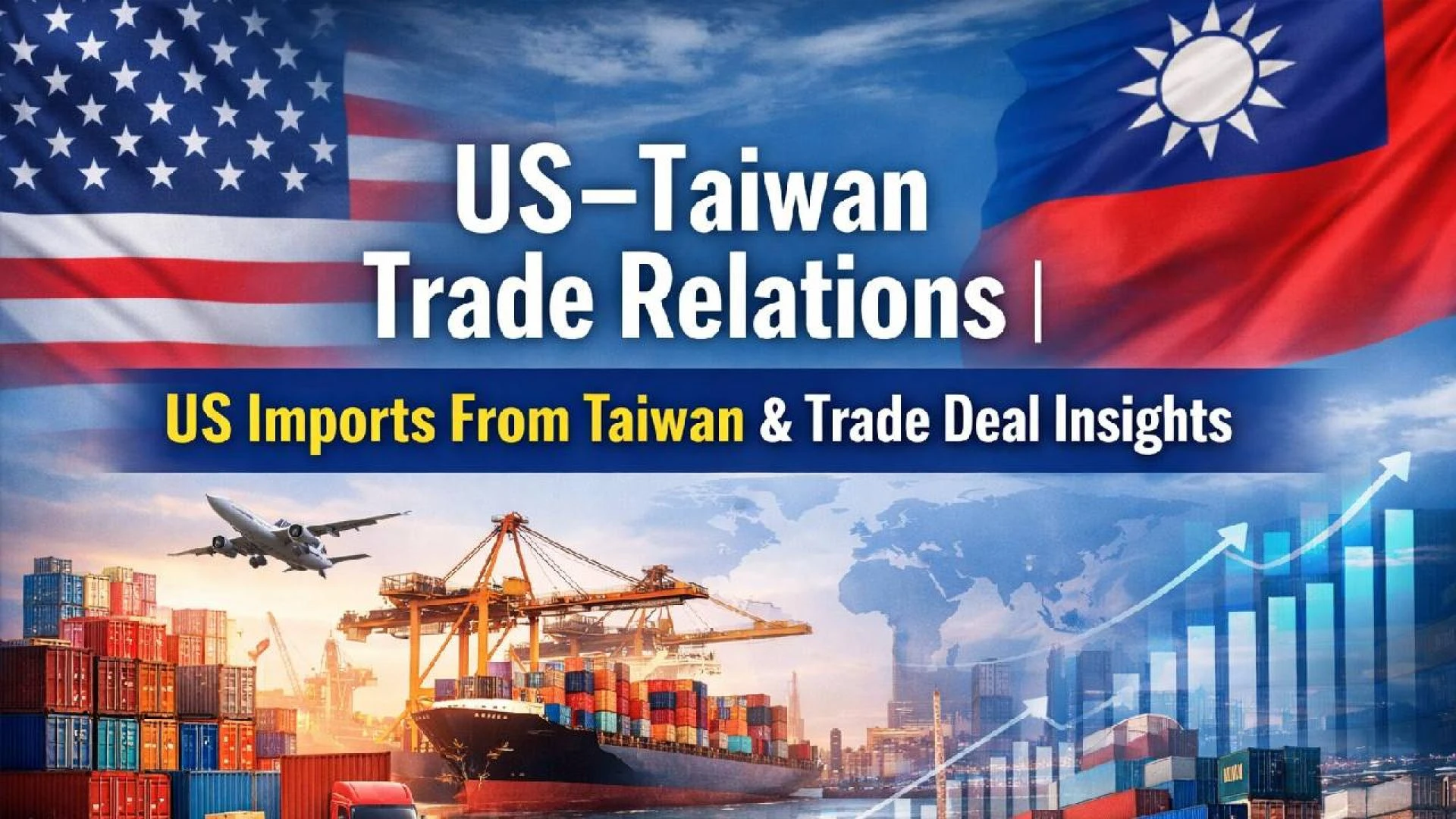 Taiwan Exports to US | US–Taiwan Trade Relations & Data Insights