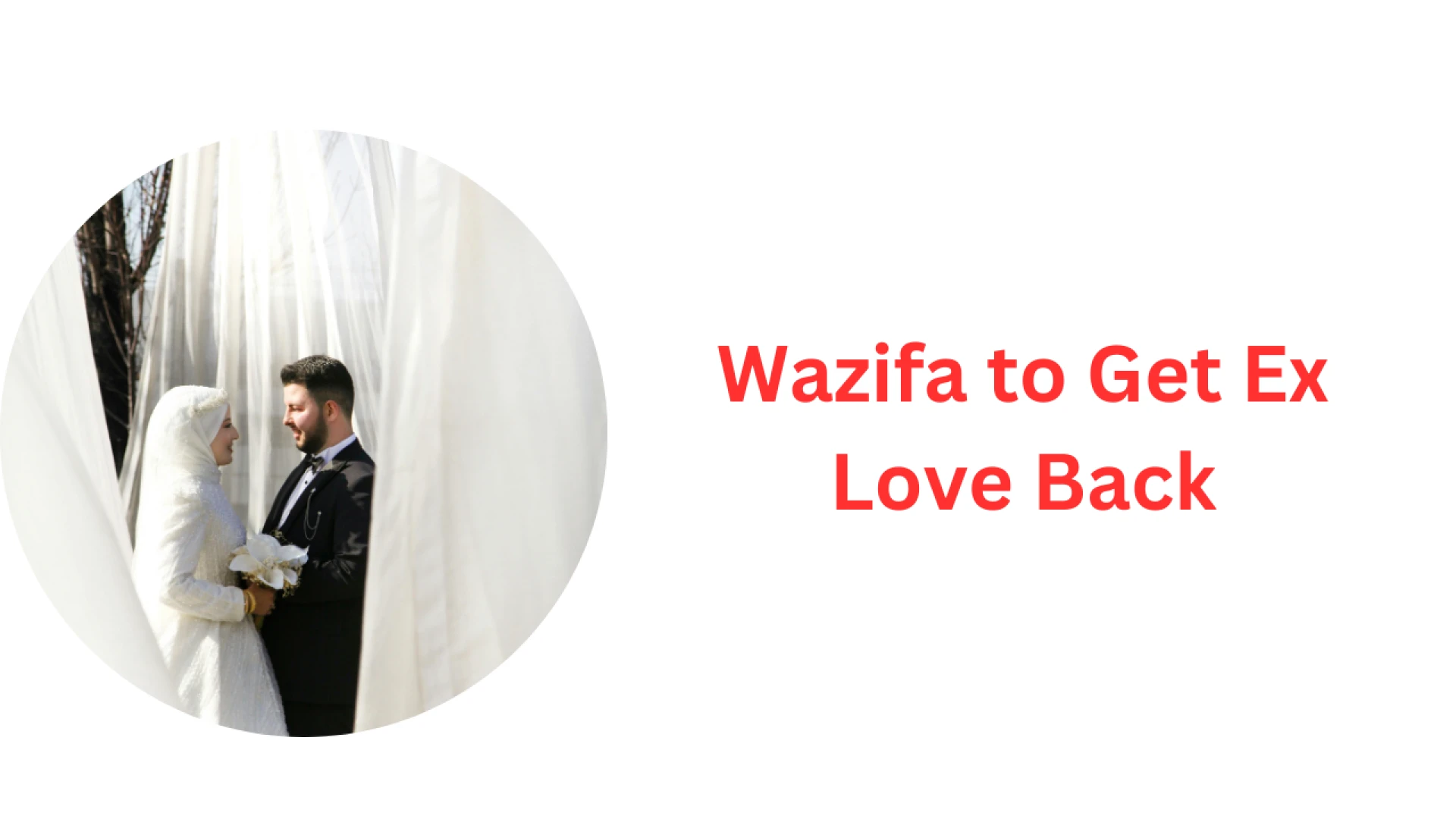 Wazifa to Get Ex Love Back