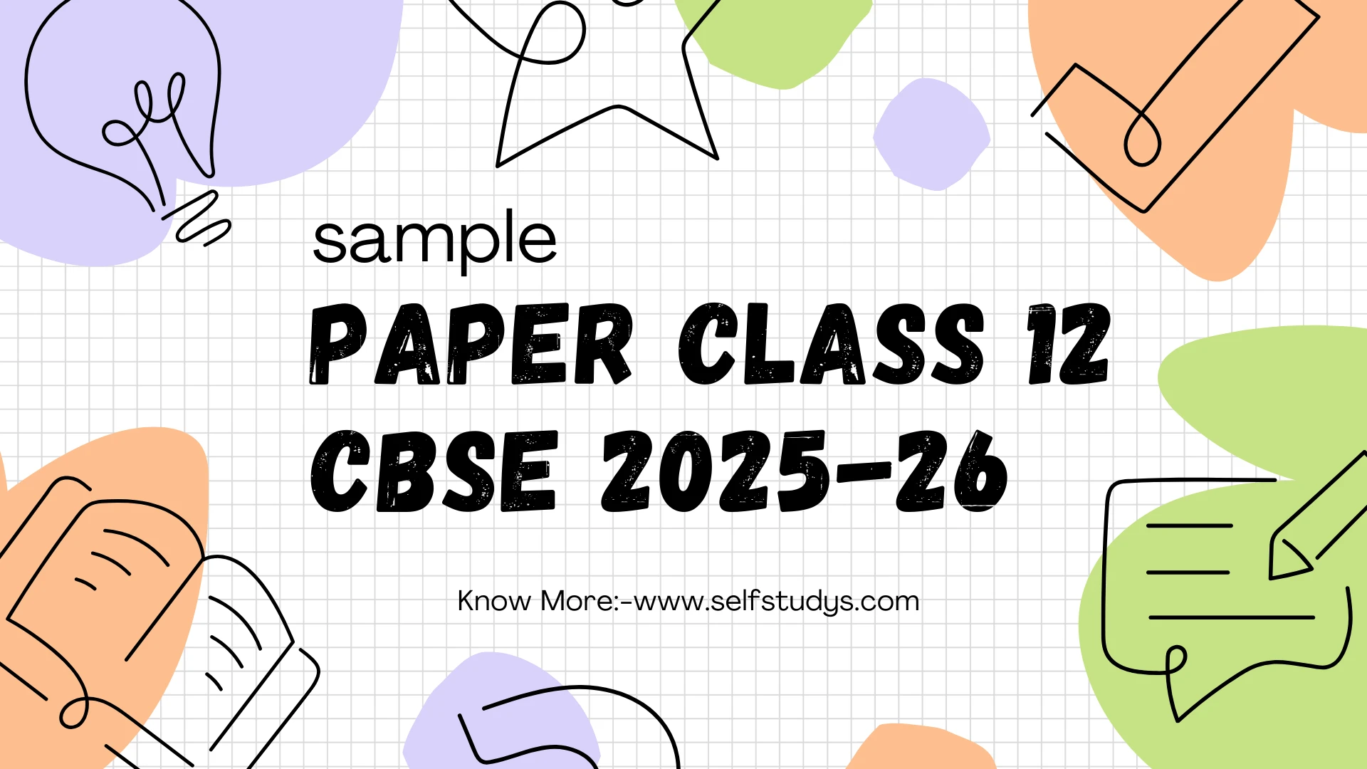 Why sample paper class 12 cbse 2025-26 Should Shape Your Final Revision Plan