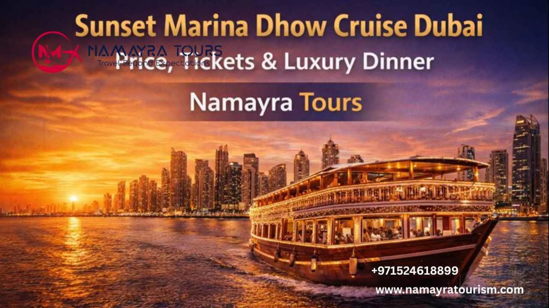 Sunset Marina Dhow Cruise Dubai | Price, Tickets & Luxury Dinner – Namayra Tours