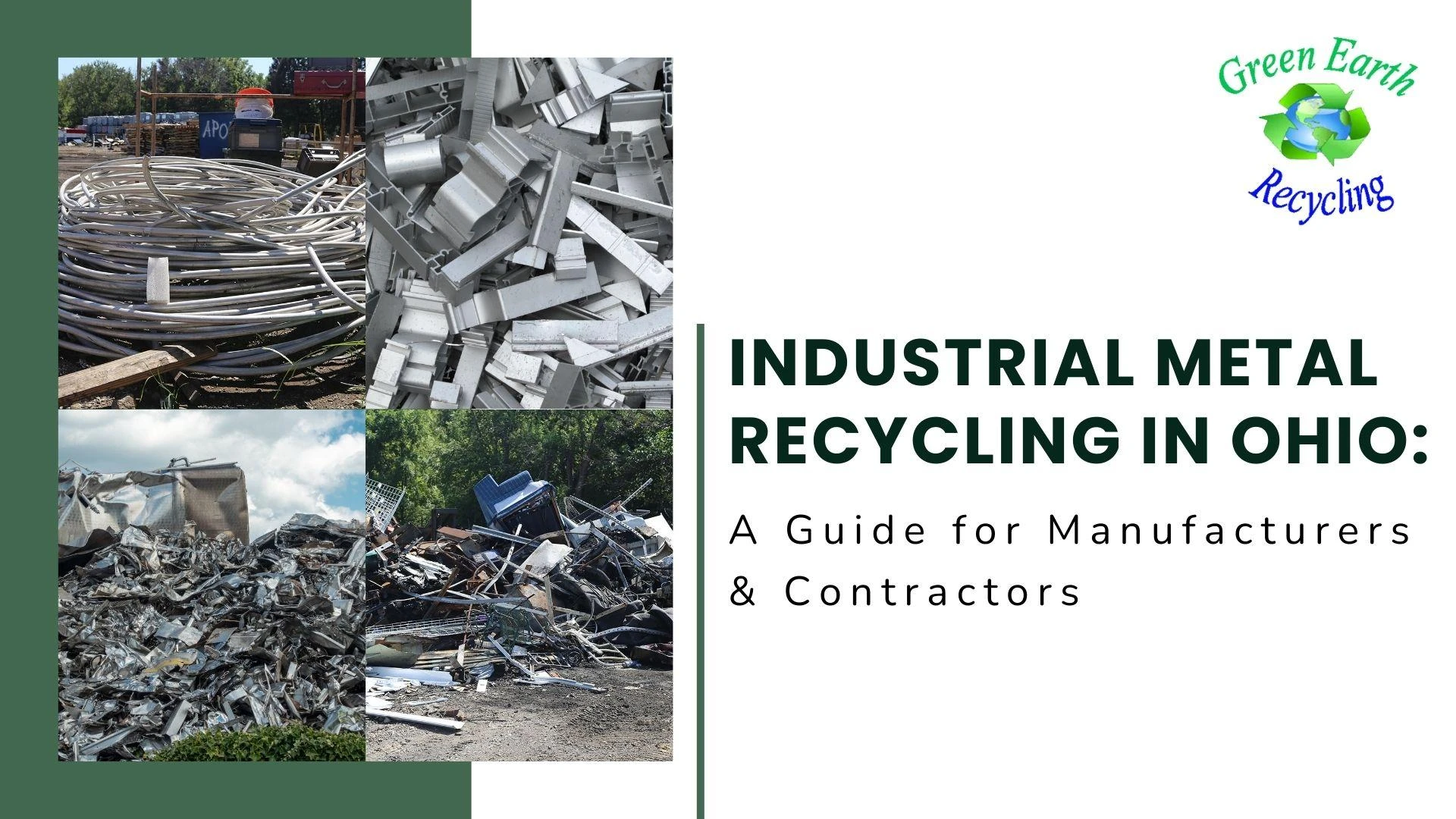 Industrial Metal Recycling in Ohio: A Guide for Manufacturers & Contractors