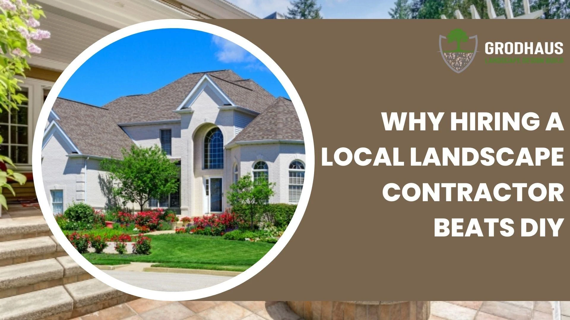Why Hiring a Local Landscape Contractor Beats DIY