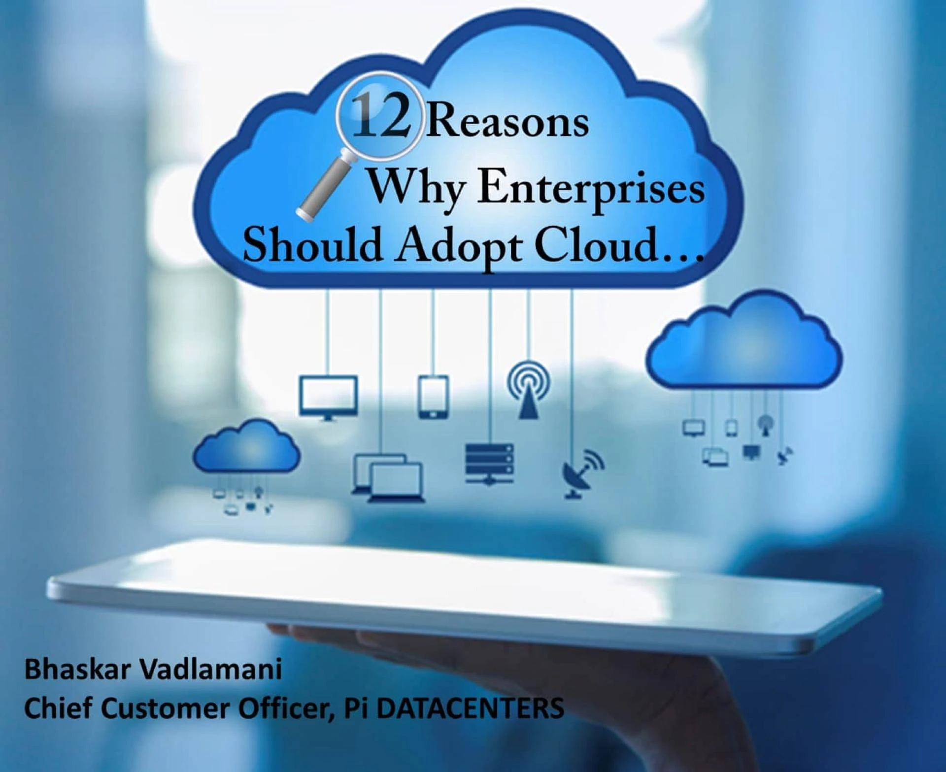 12 Reasons Why Enterprises Should Adopt Cloud