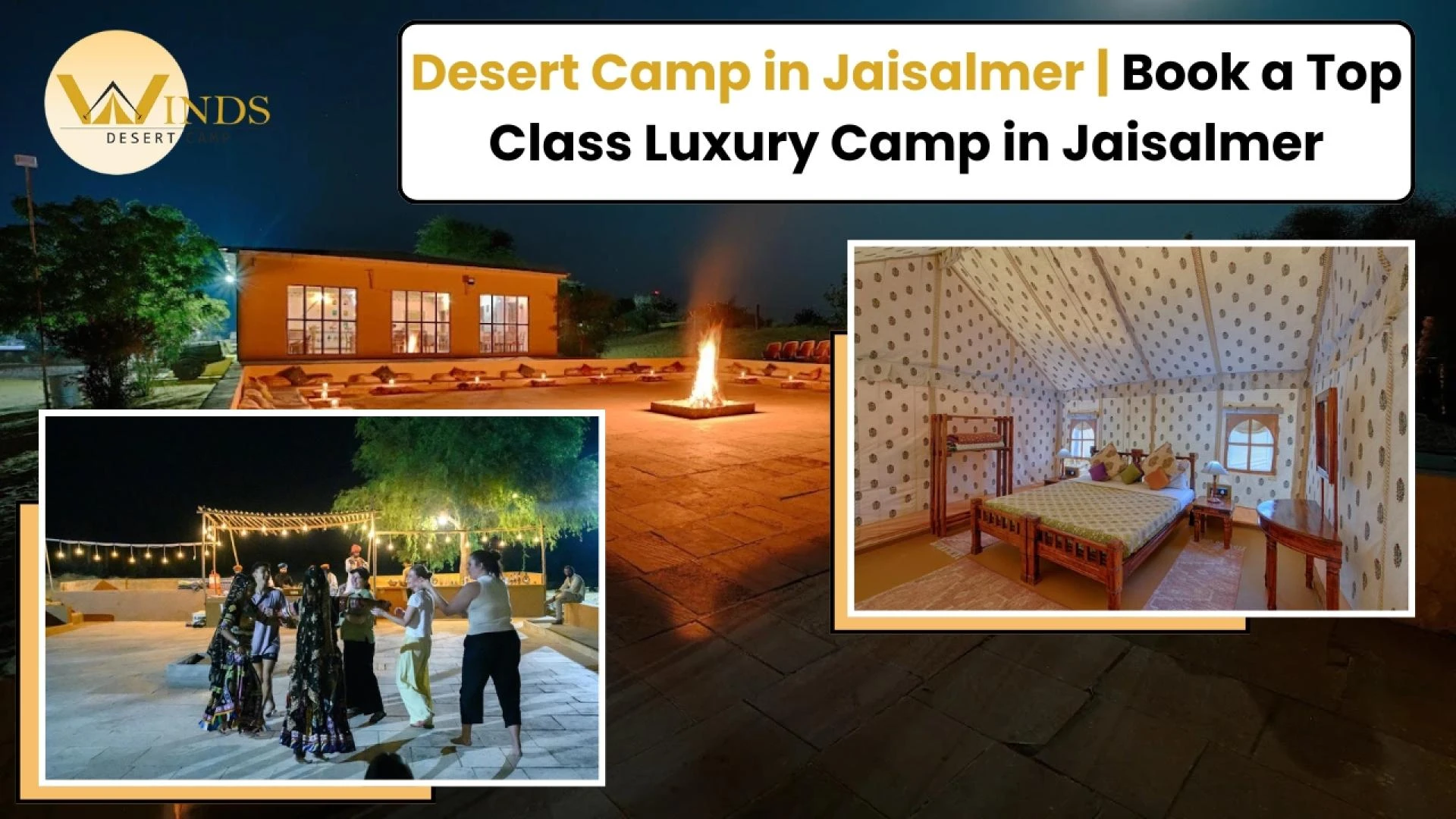Desert Camp in Jaisalmer | Book a Top Class Luxury Camp in Jaisalmer