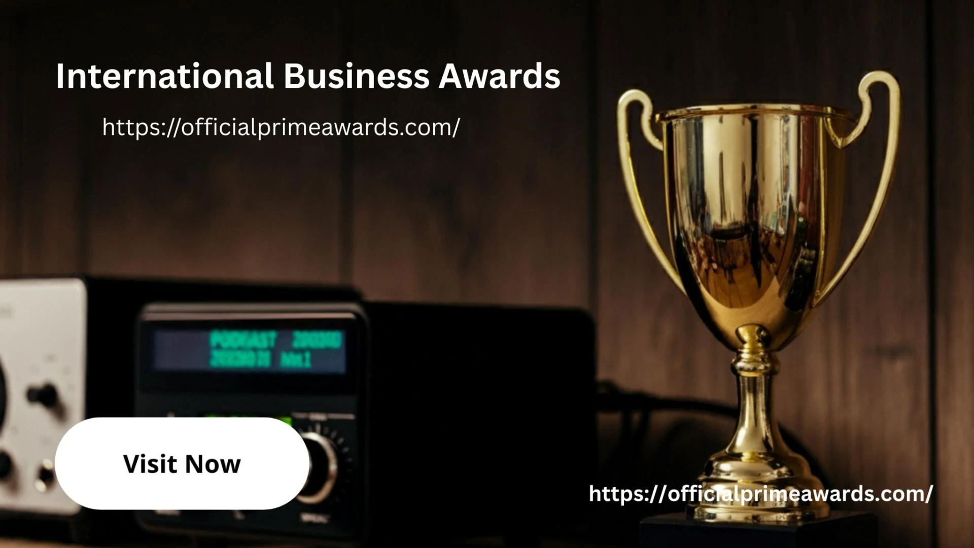 International Awards: Honoring Global Excellence Through the Power of Prime Events