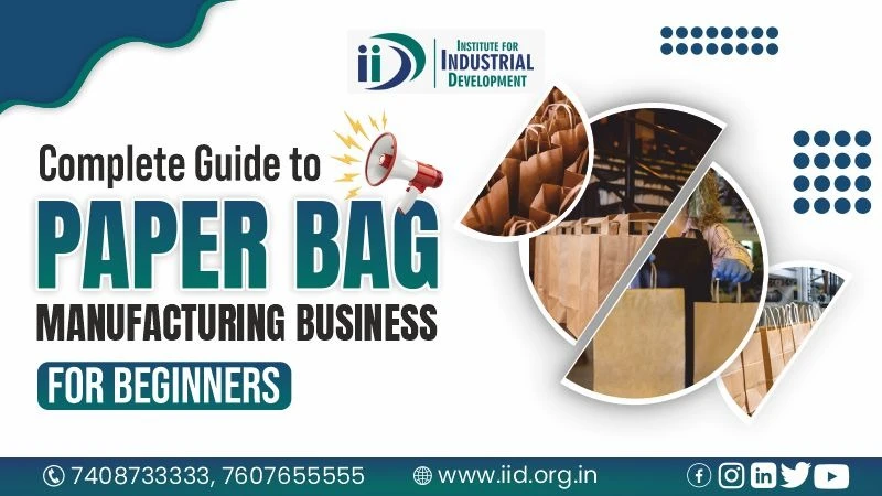 Paper Bag Manufacturing in India: A Growing Eco-Friendly Business Opportunity