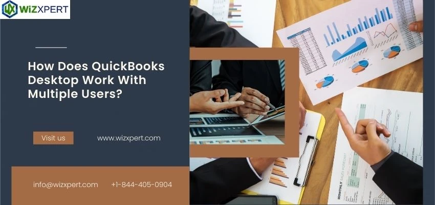 How Does QuickBooks Desktop Work With Multiple Users?