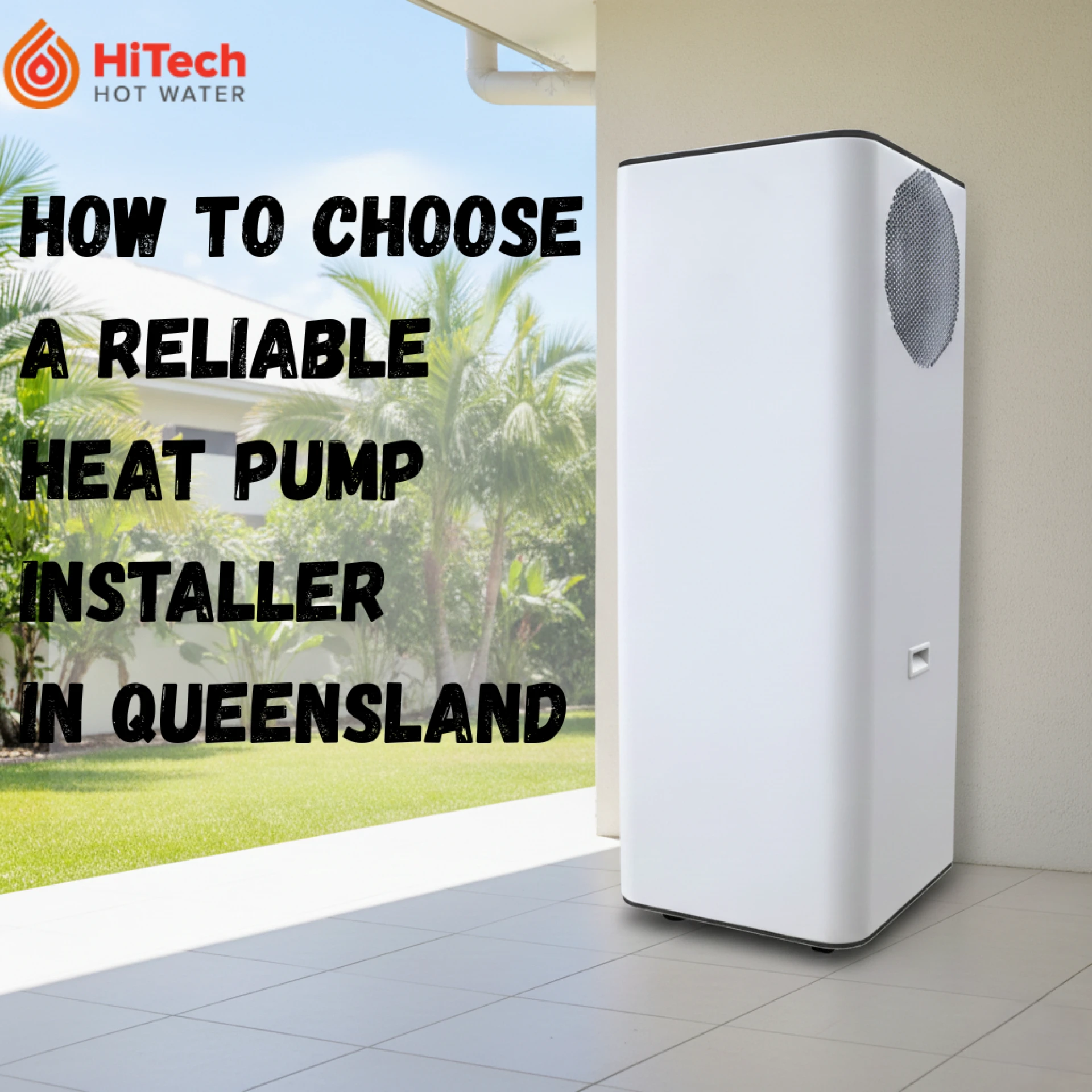 How to Choose a Reliable Heat Pump Installer in Queensland